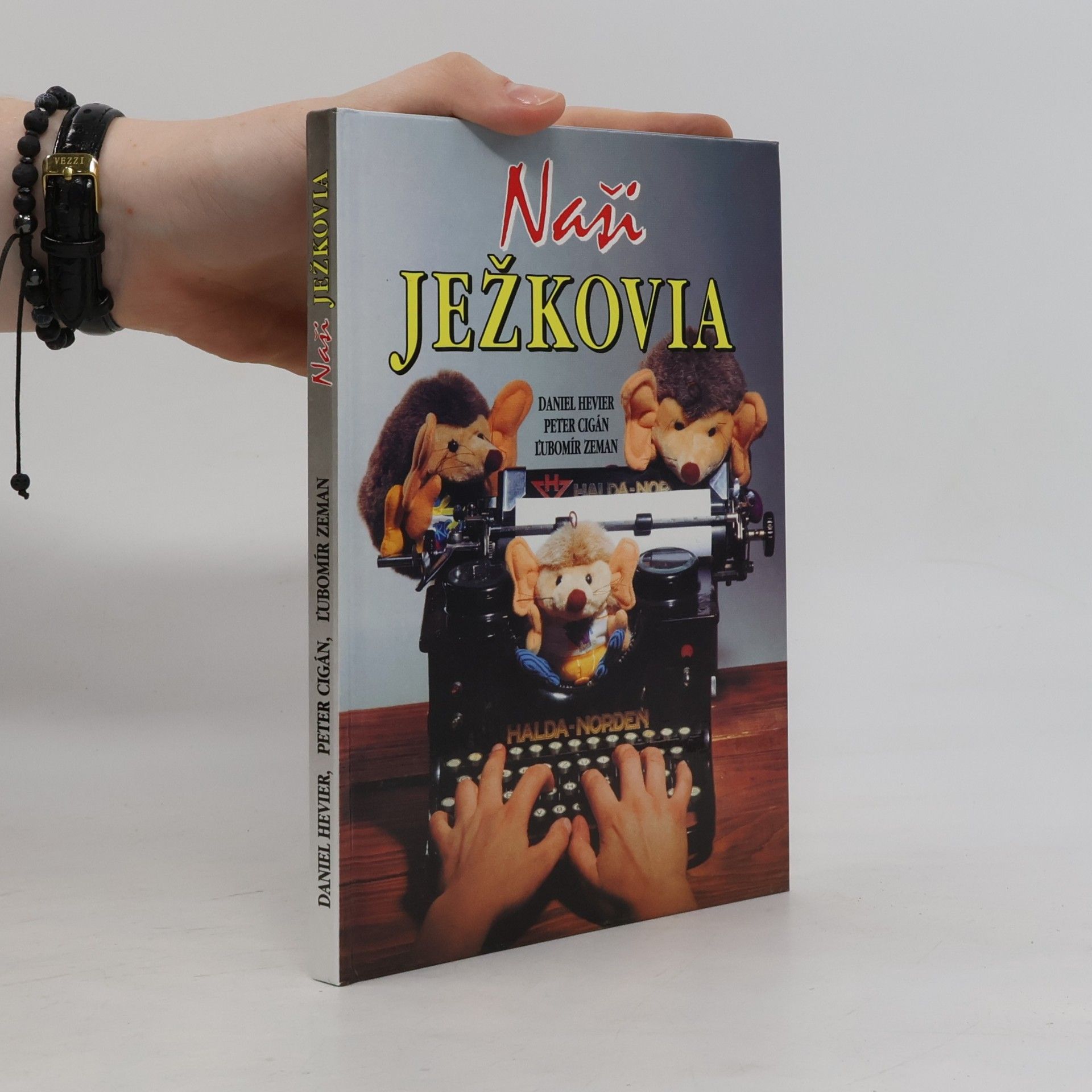 Daniel Hevier Naši Ježkovia