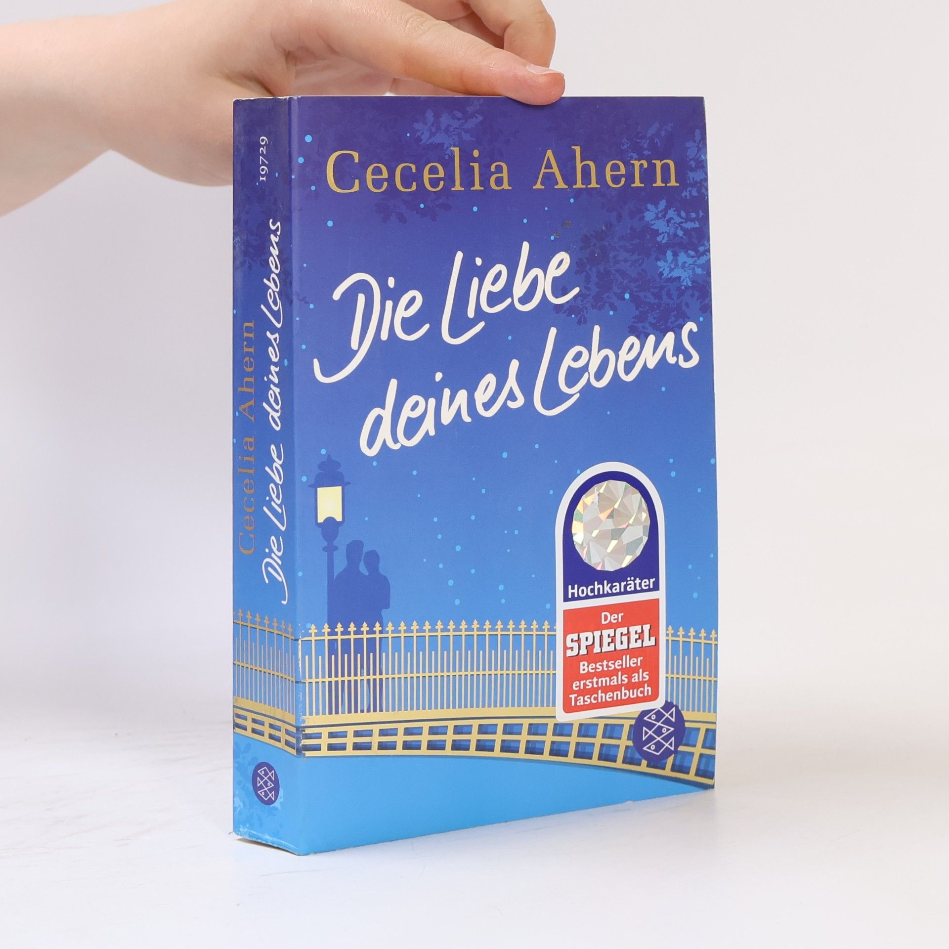 Cecelia Ahern Die Liebe deines Lebens