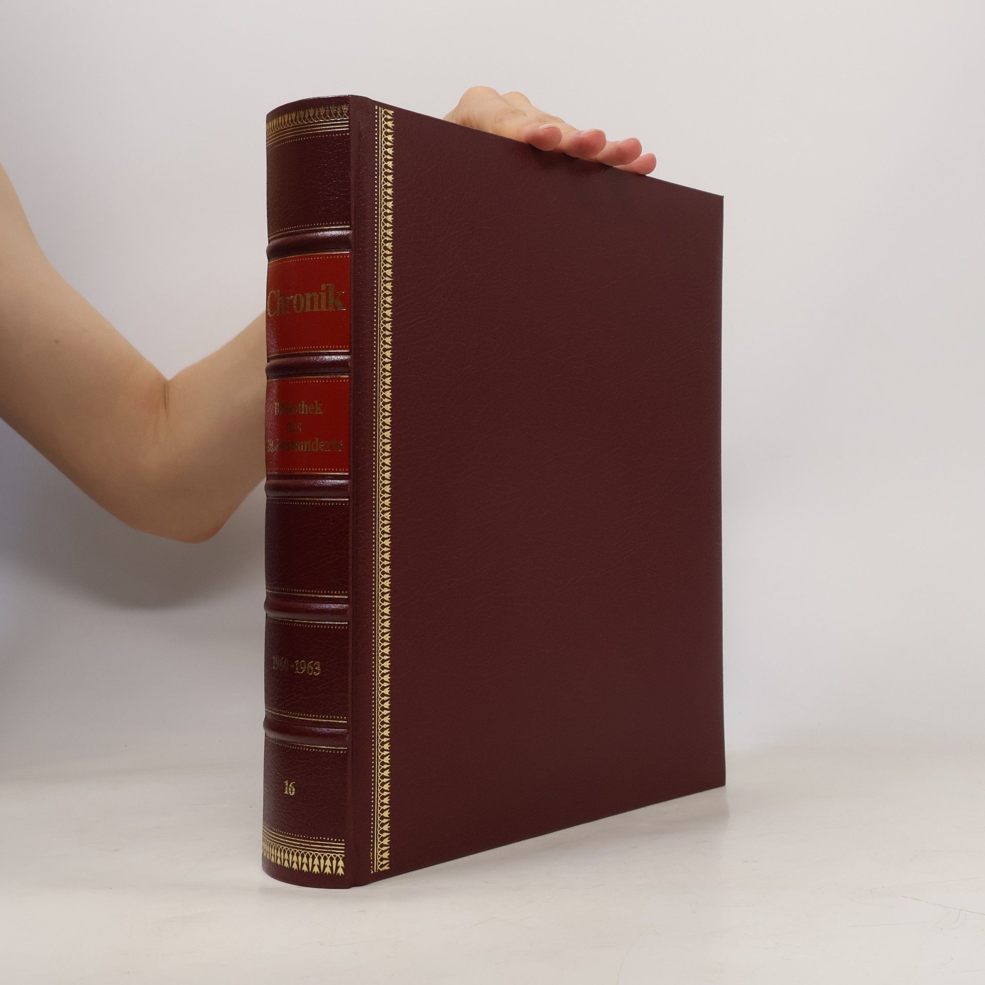 Autorenkollektiv Chronik-Bibliothek des 20. Jahrhunderts. 16. 1960 - 1963