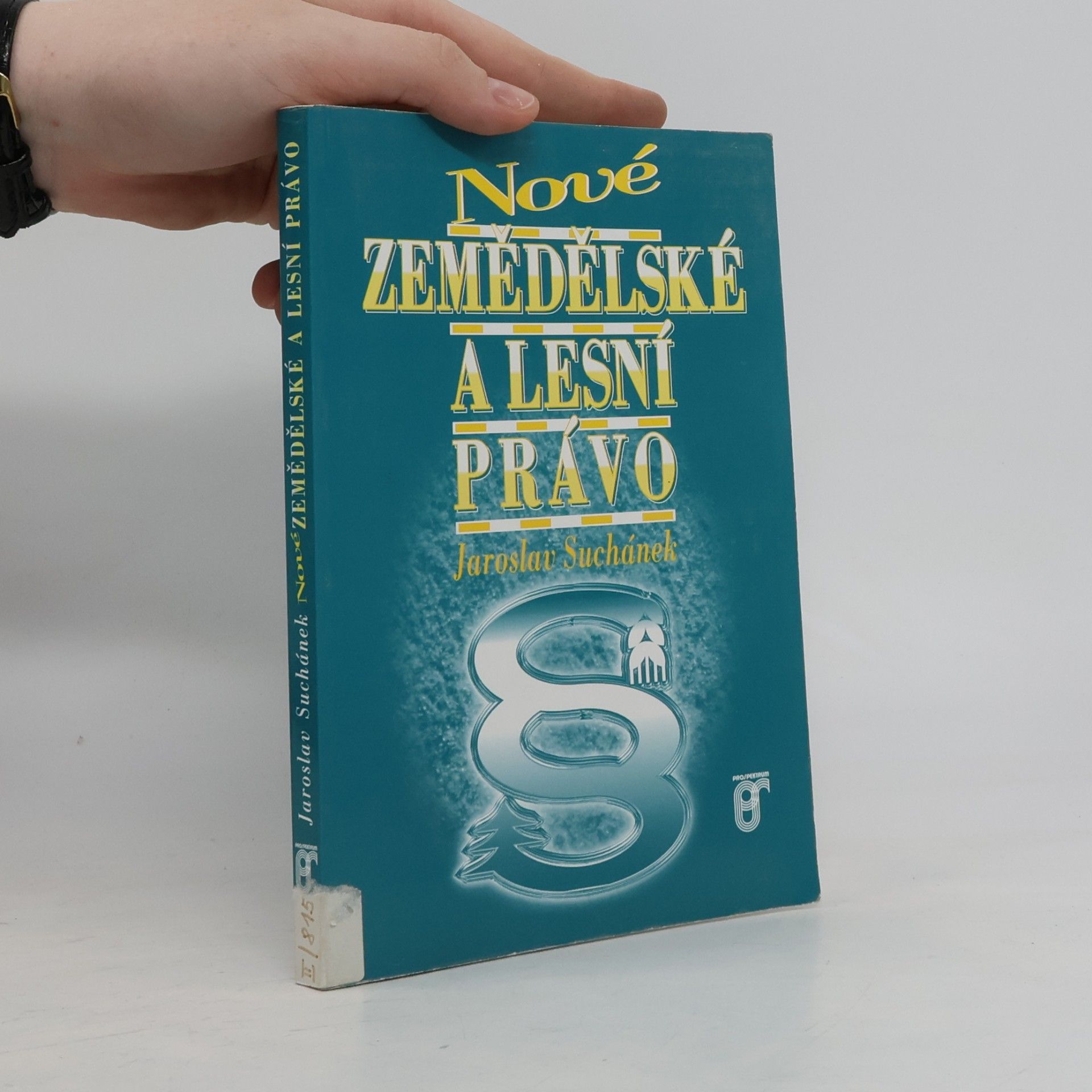 Jaroslav Suchánek Nové zemědělské a lesní právo