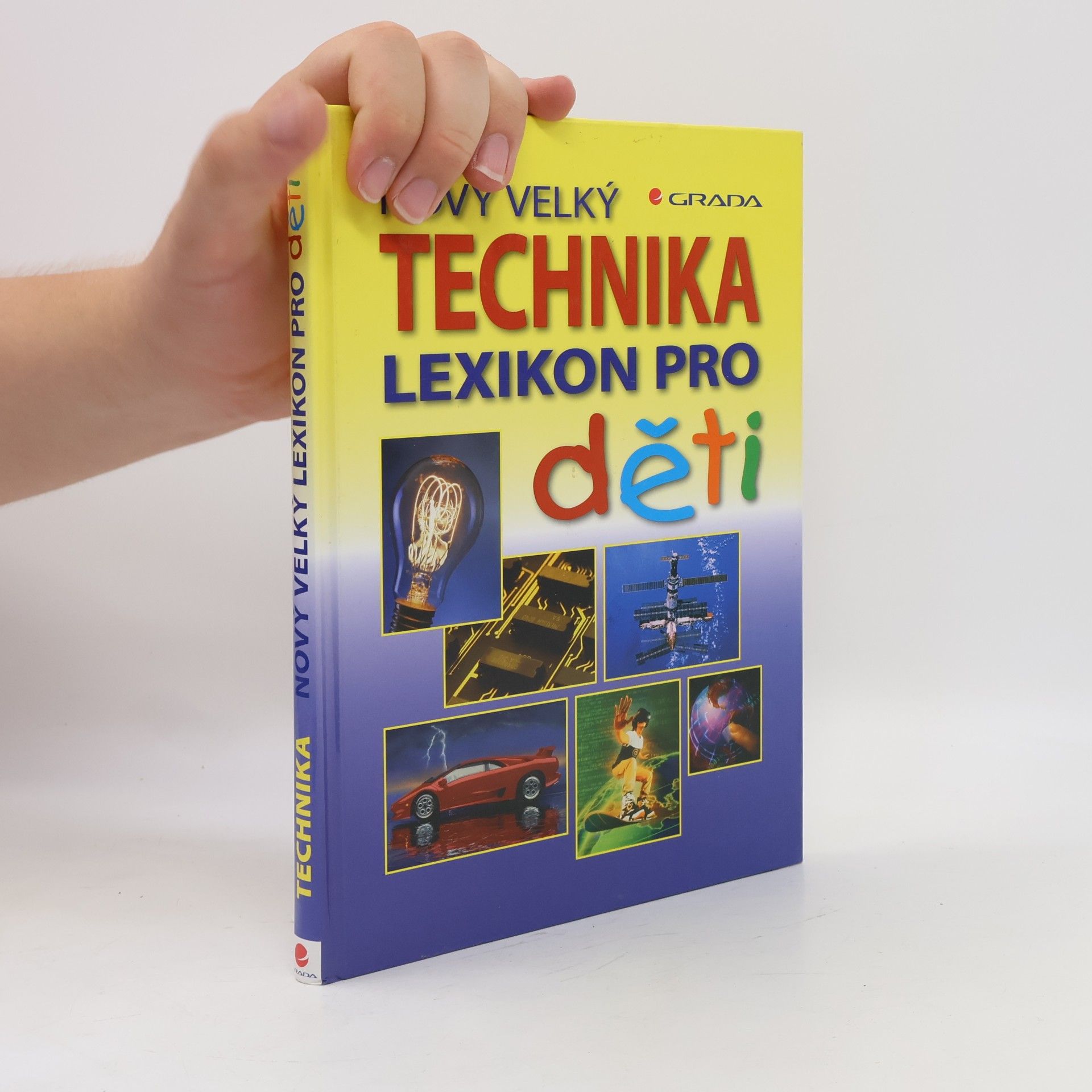 Technika : nový velký lexikon pro děti