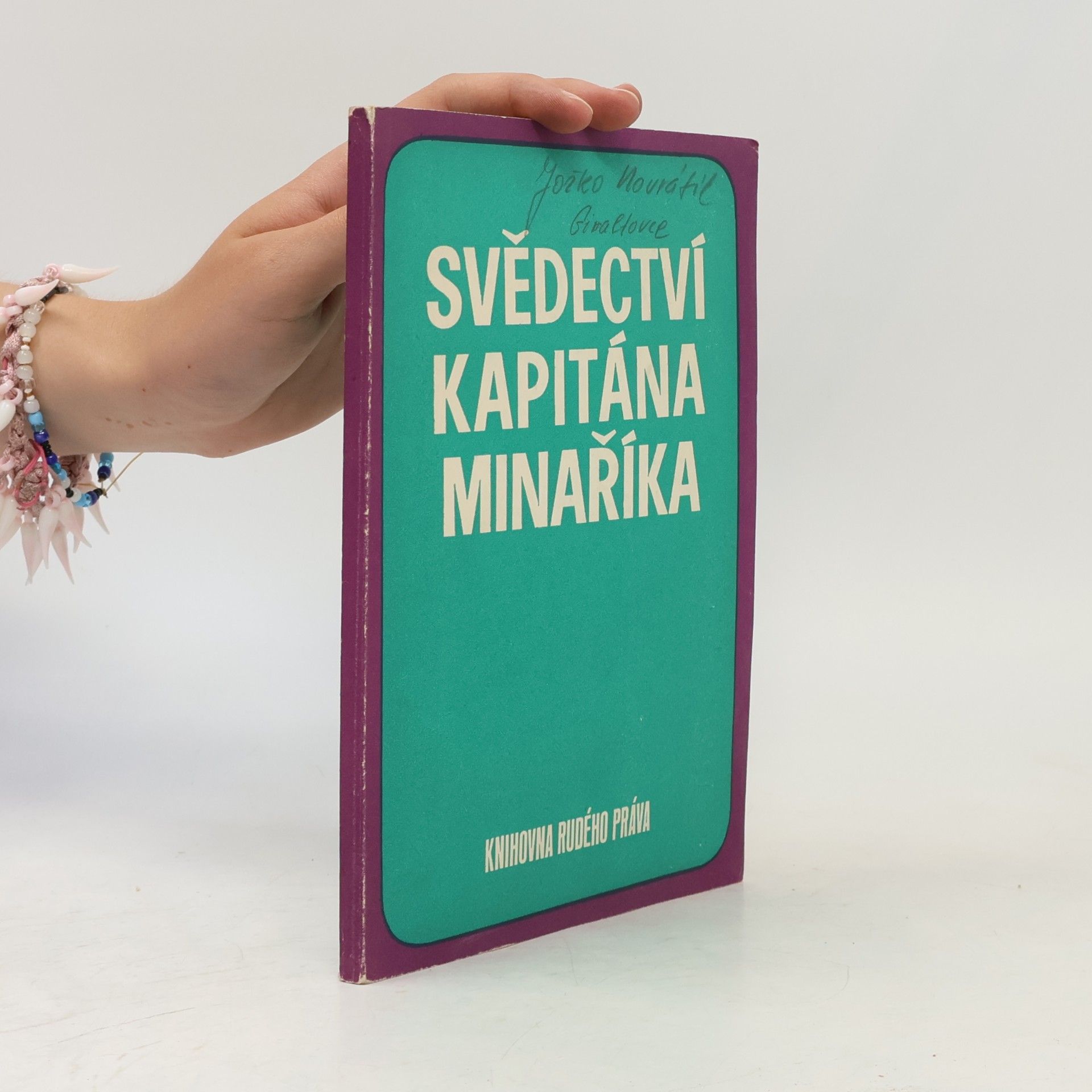 Autorenkollektiv Svědectví kapitána minaříka