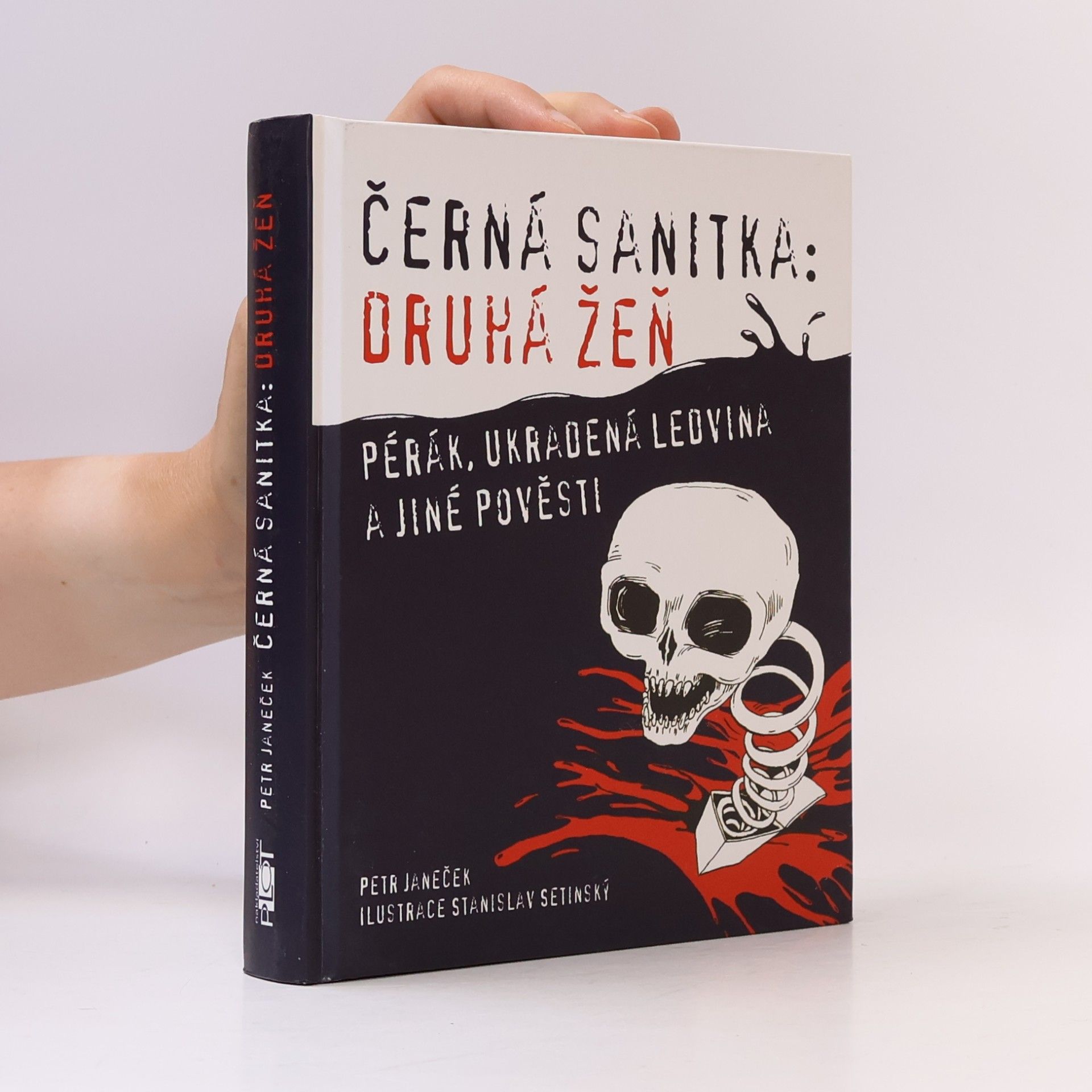Petr Janeček Černá sanitka: druhá žeň: Pérák, Ukradená ledvina a jiné pověsti