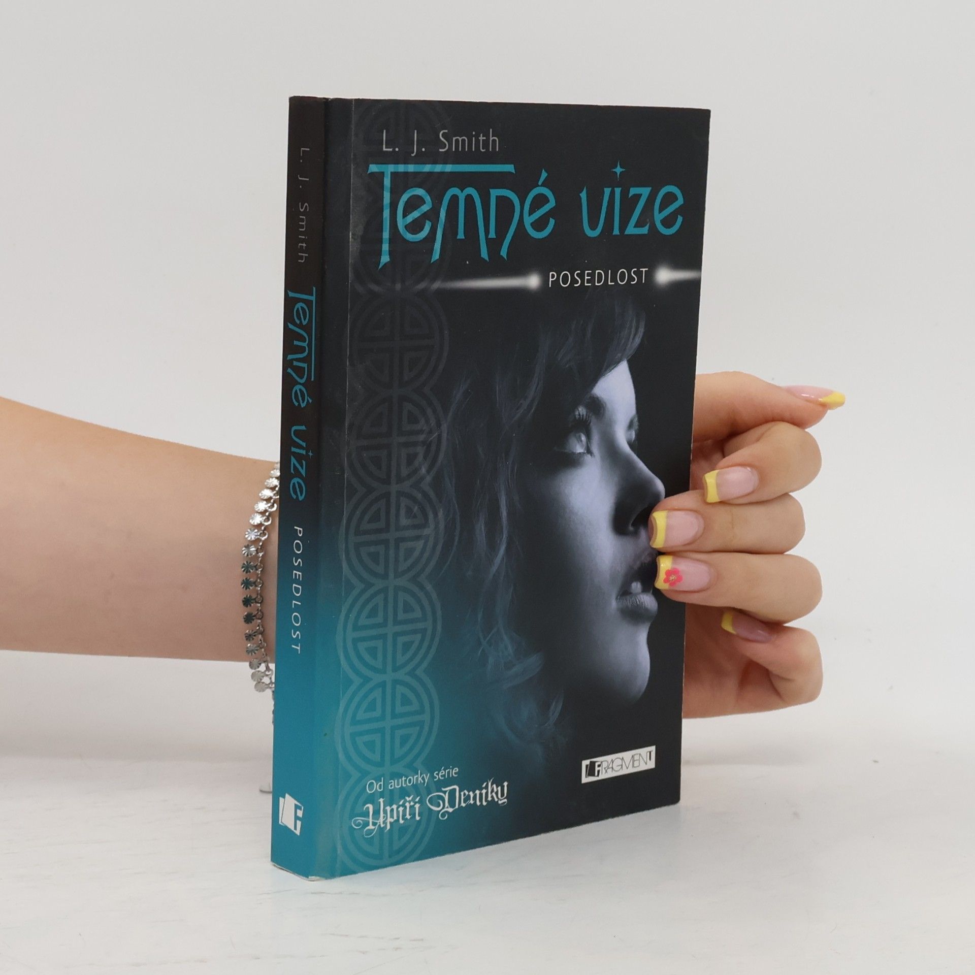 L. J. Smithová  Temné vize. Posedlost