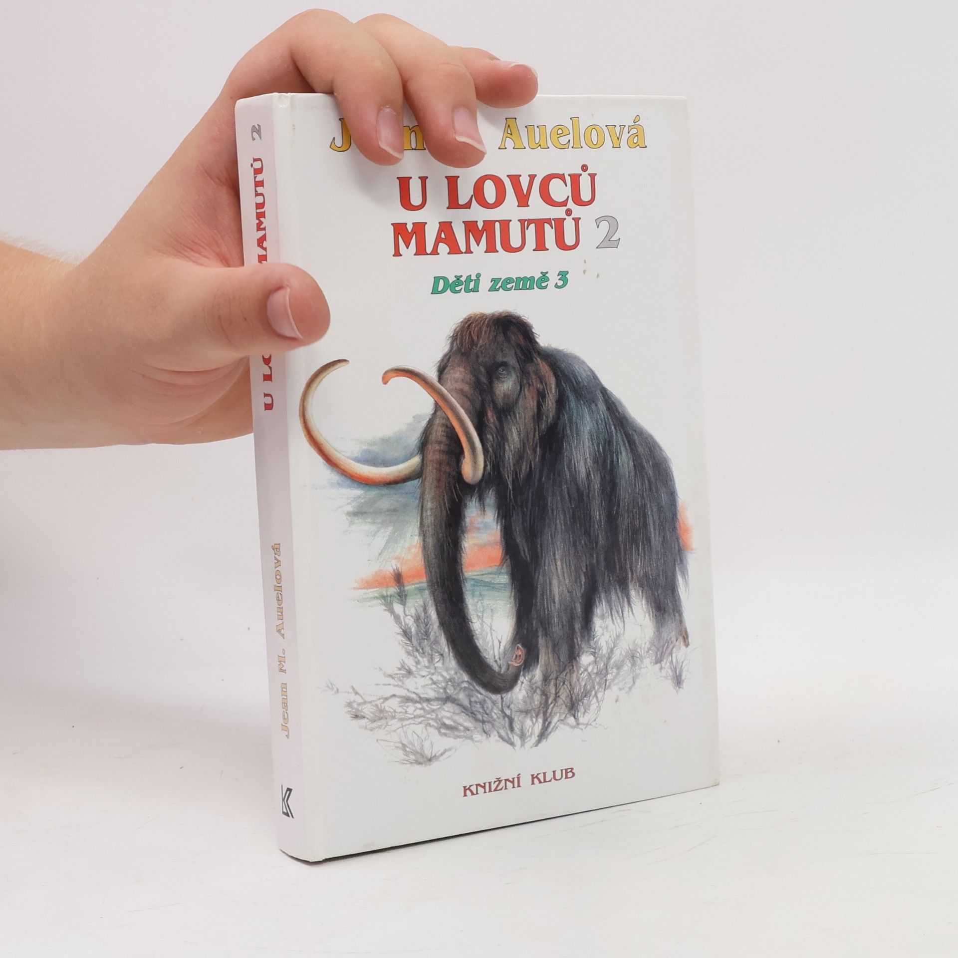 Jean M. Auelová Děti země 3 - U lovců mamutů 2