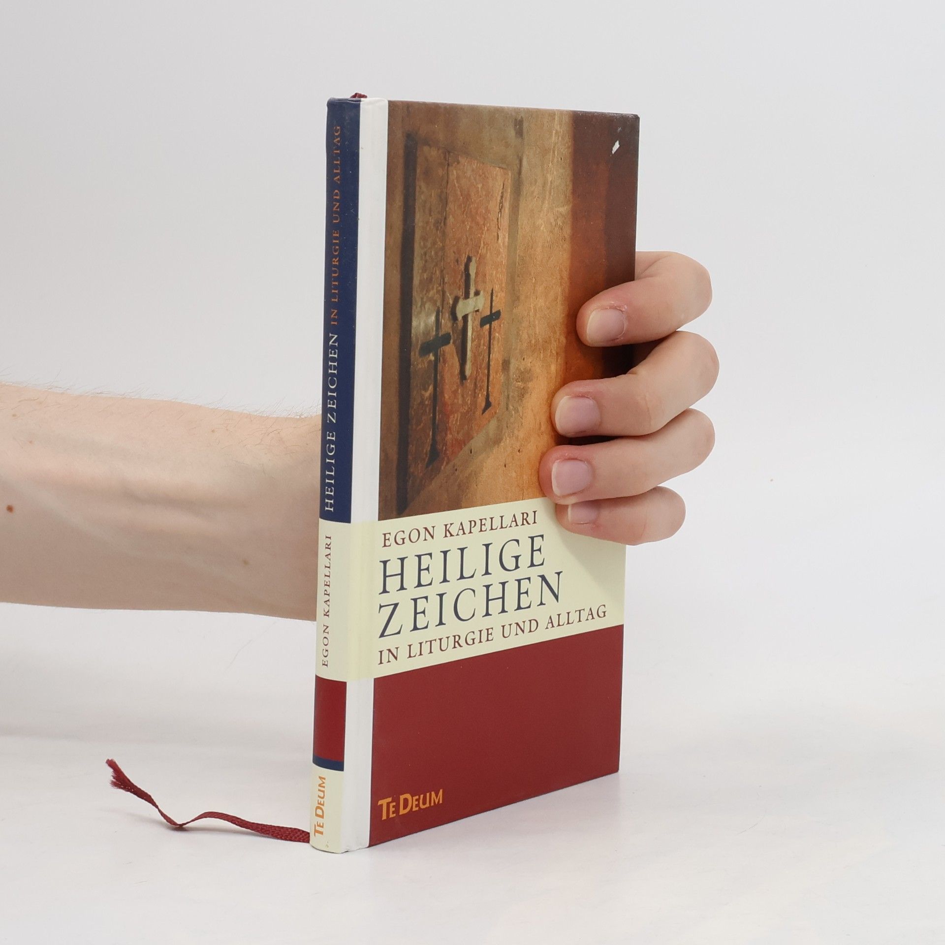 Egon Kapellari Heilige Zeichen in Liturgie und Alltag