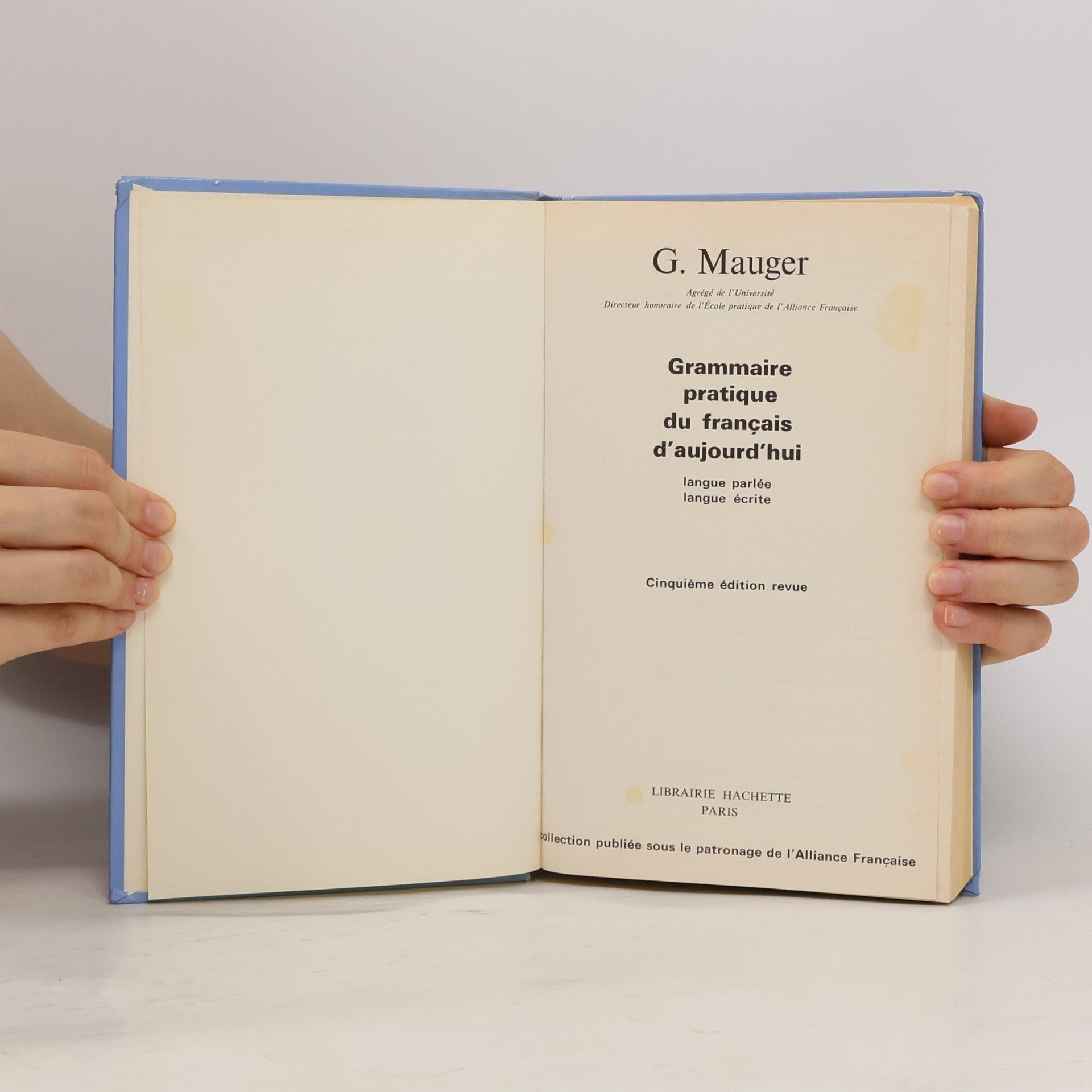 G. Mauger Grammaire pratique du français d'aujourd'hui