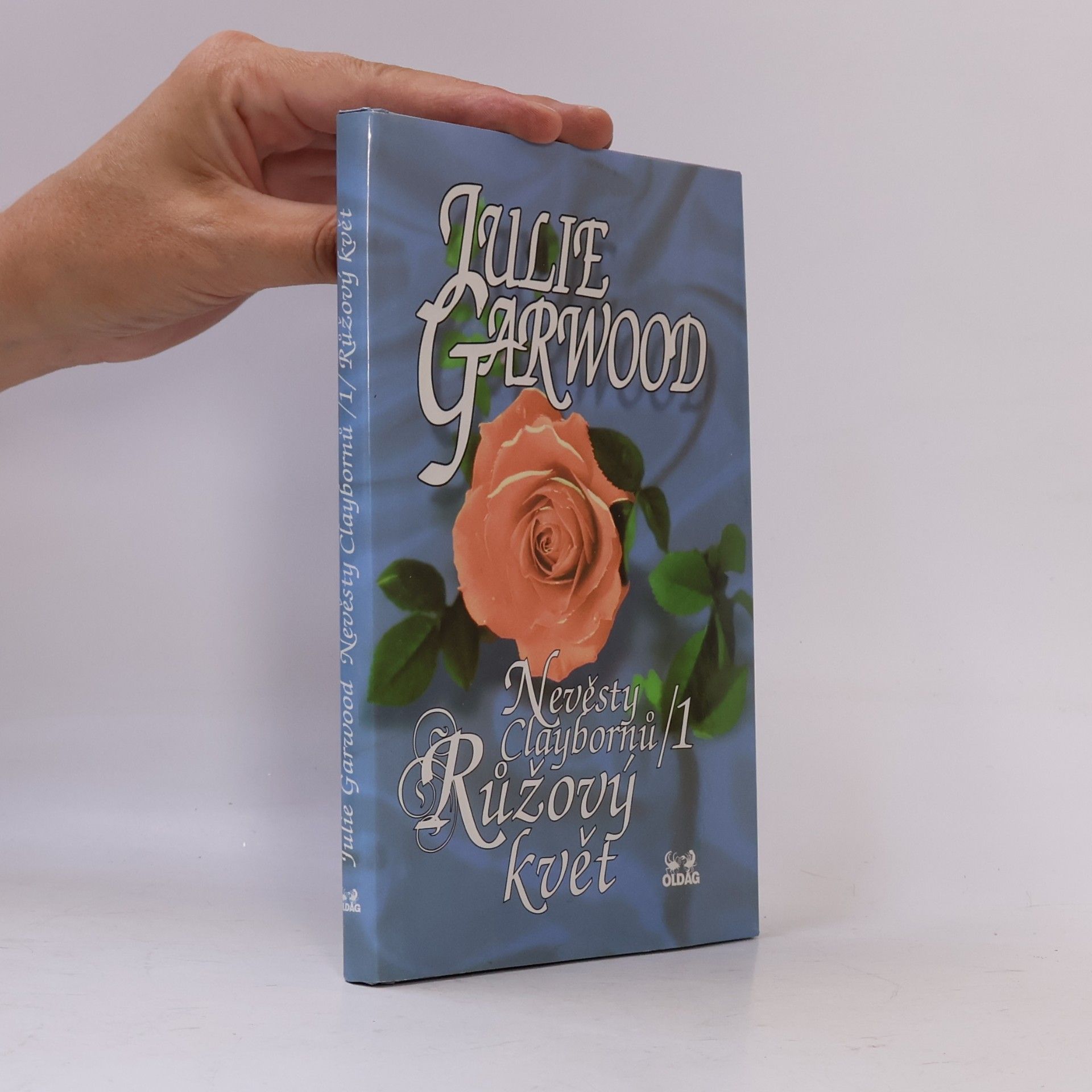 Julie Garwood Nevěsty Claybornů. 1, Růžový květ