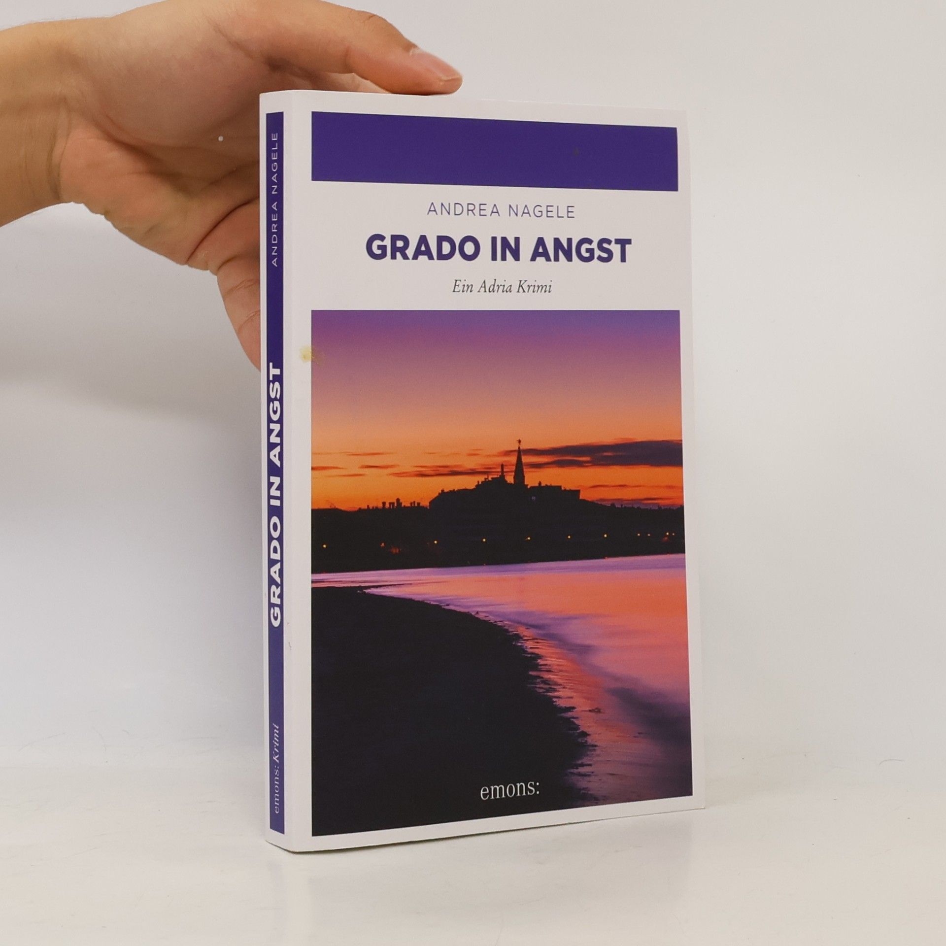 Andrea Nagele-König Grado in Angst