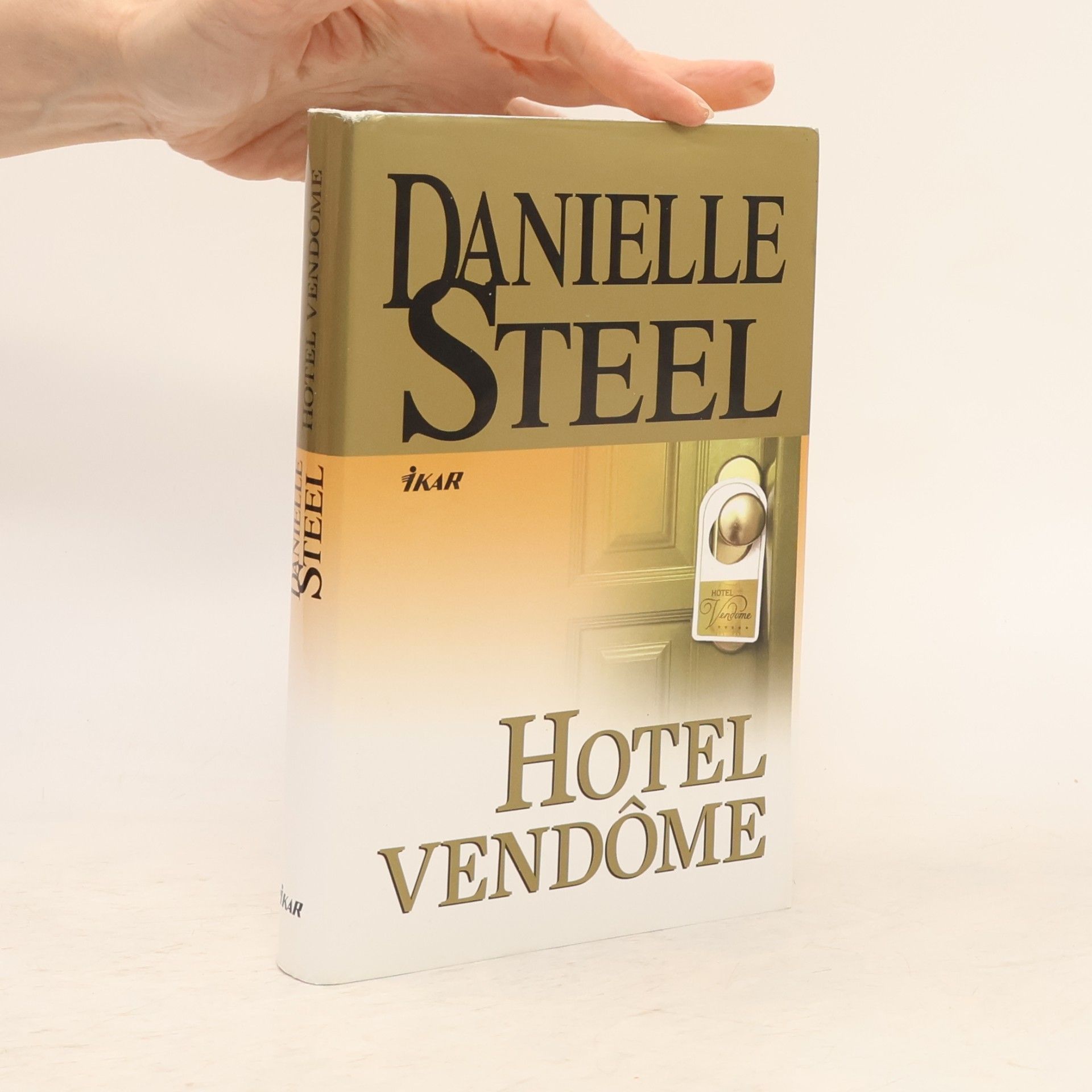 Danielle Steel Hotel Vendôme