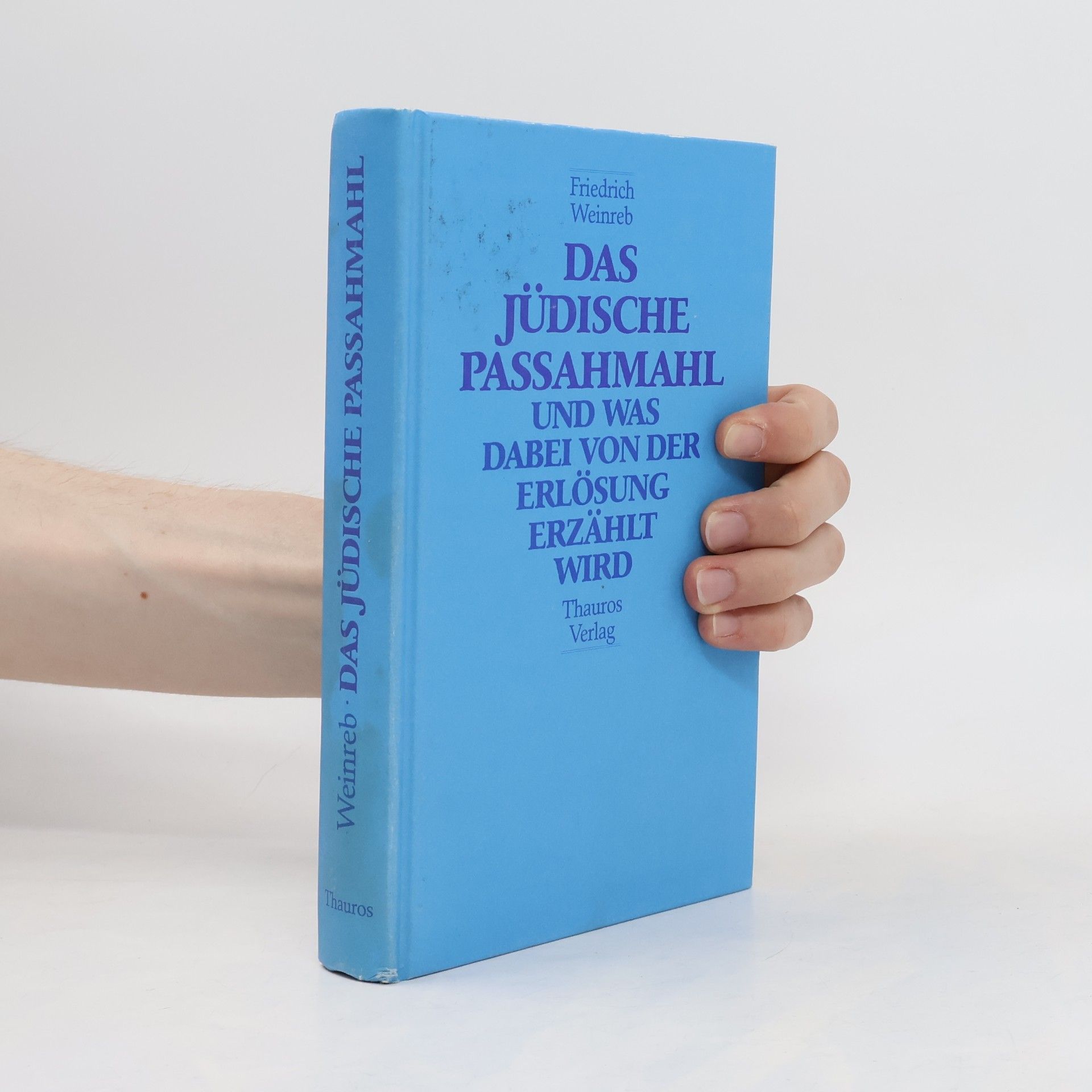 Das jüdische Passahmahl und was dabei von der Erlösung erzählt wird