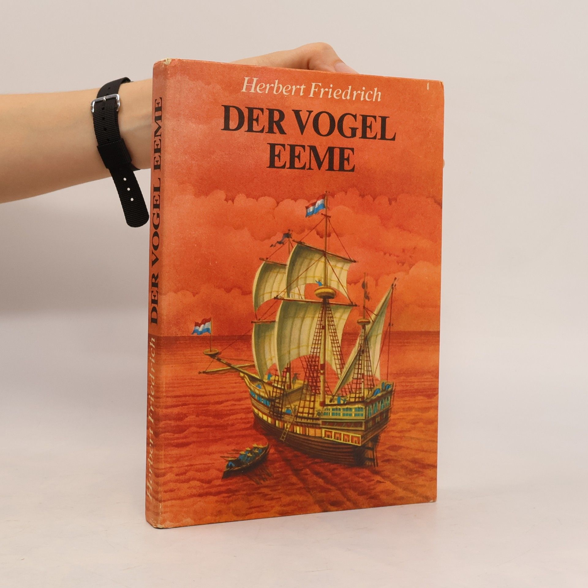 Herbert Friedrich Der Vogel Eeme