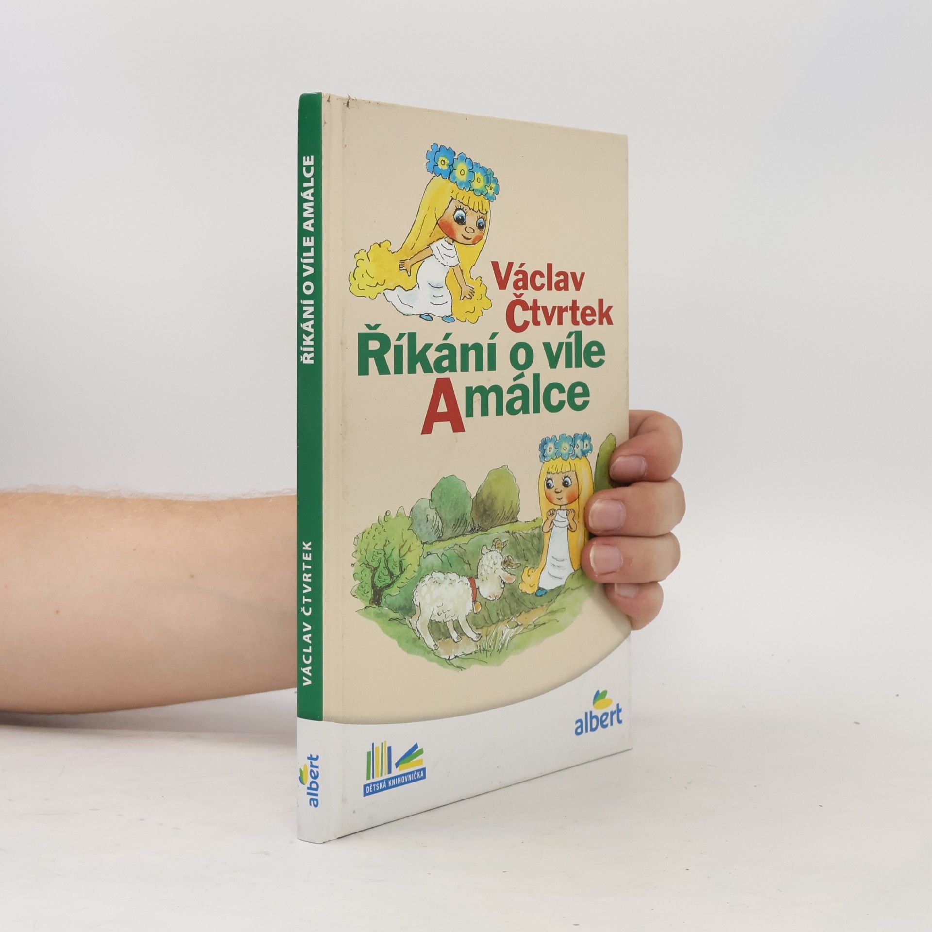 Václav Čtvrtek Říkání o víle Amálce