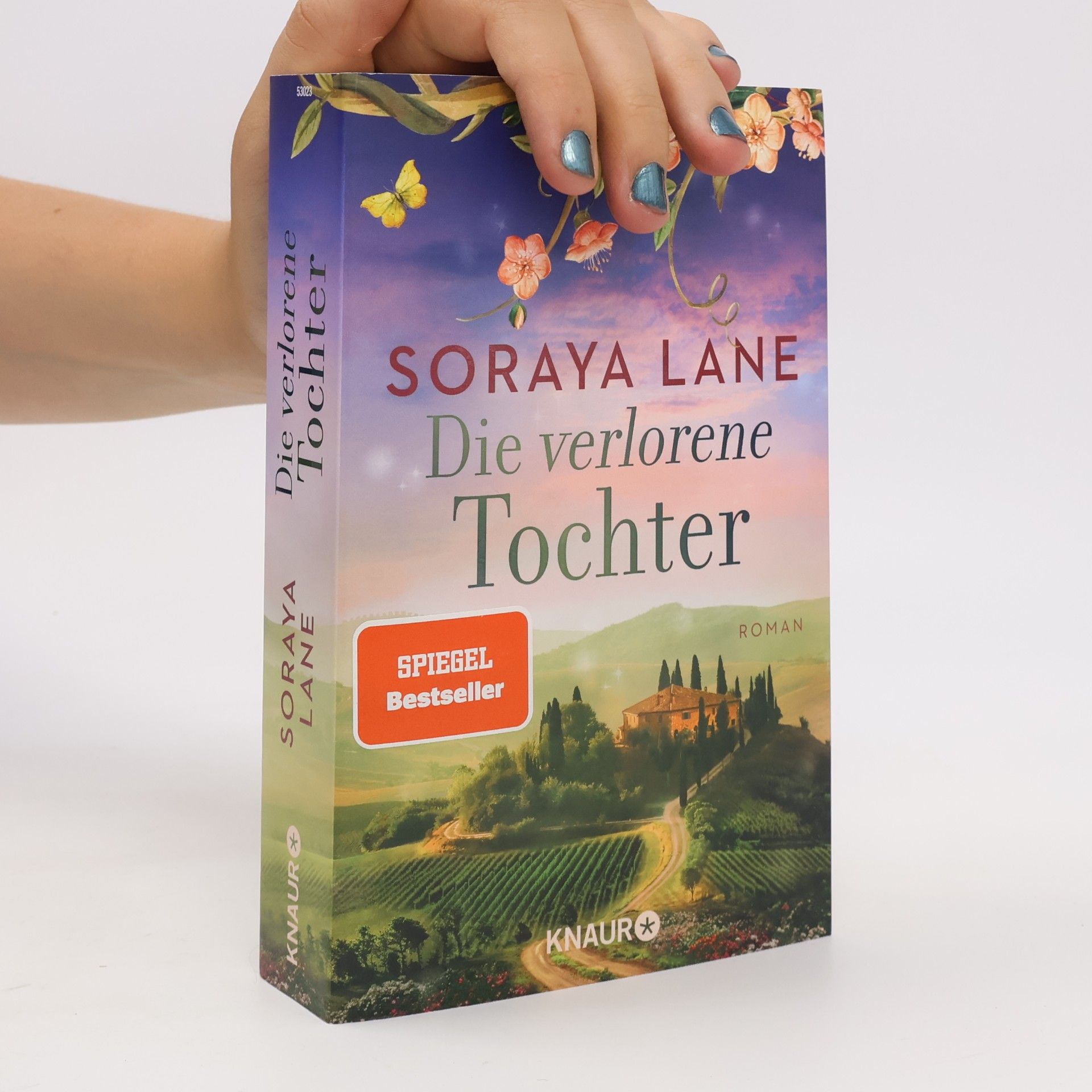 Soraya M. Lane Die verlorene Tochter