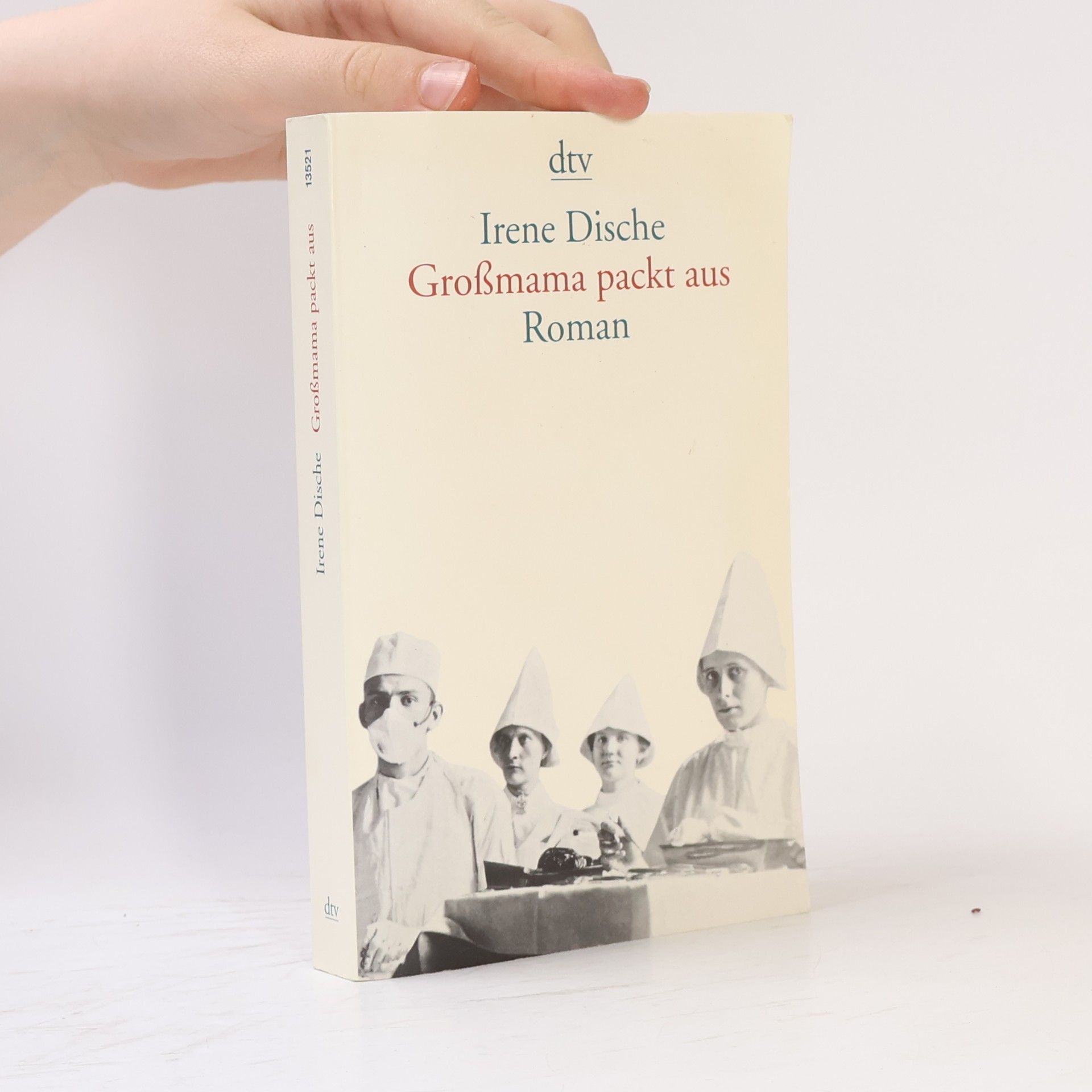 Irene Dische Grossmama packt aus