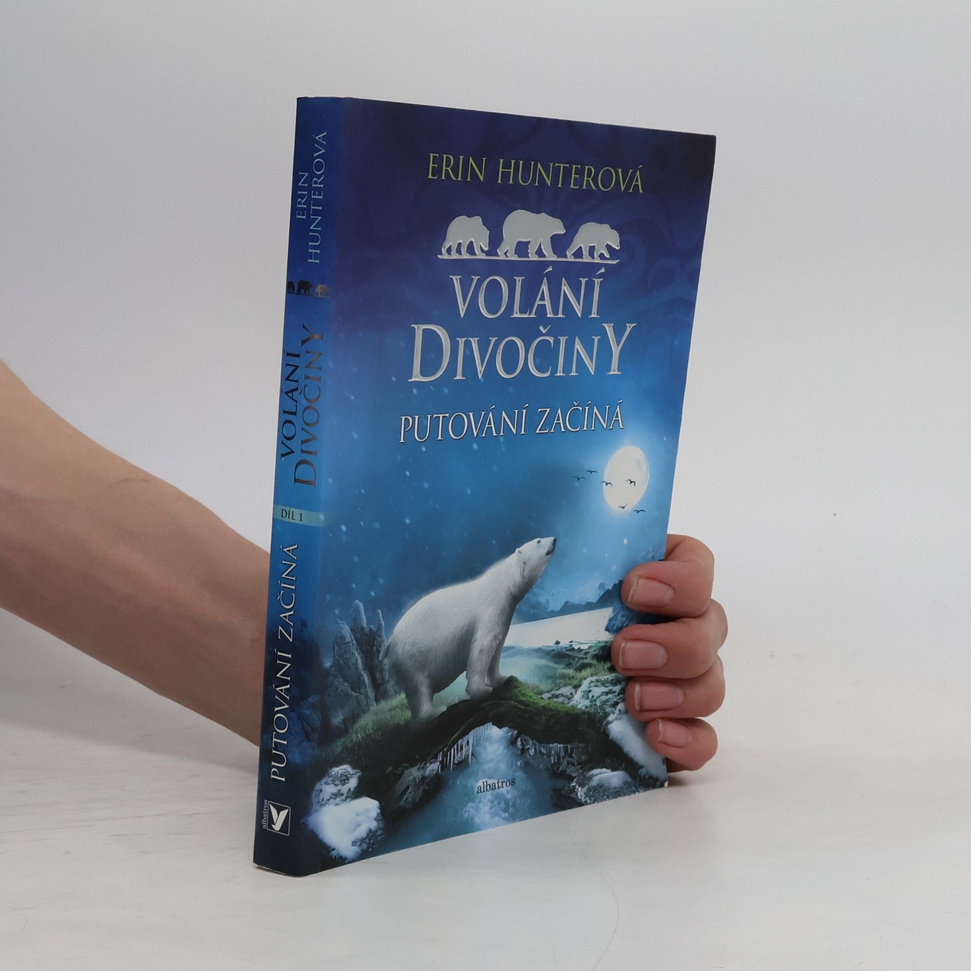 Erin Hunter Volání divočiny. Putování začíná