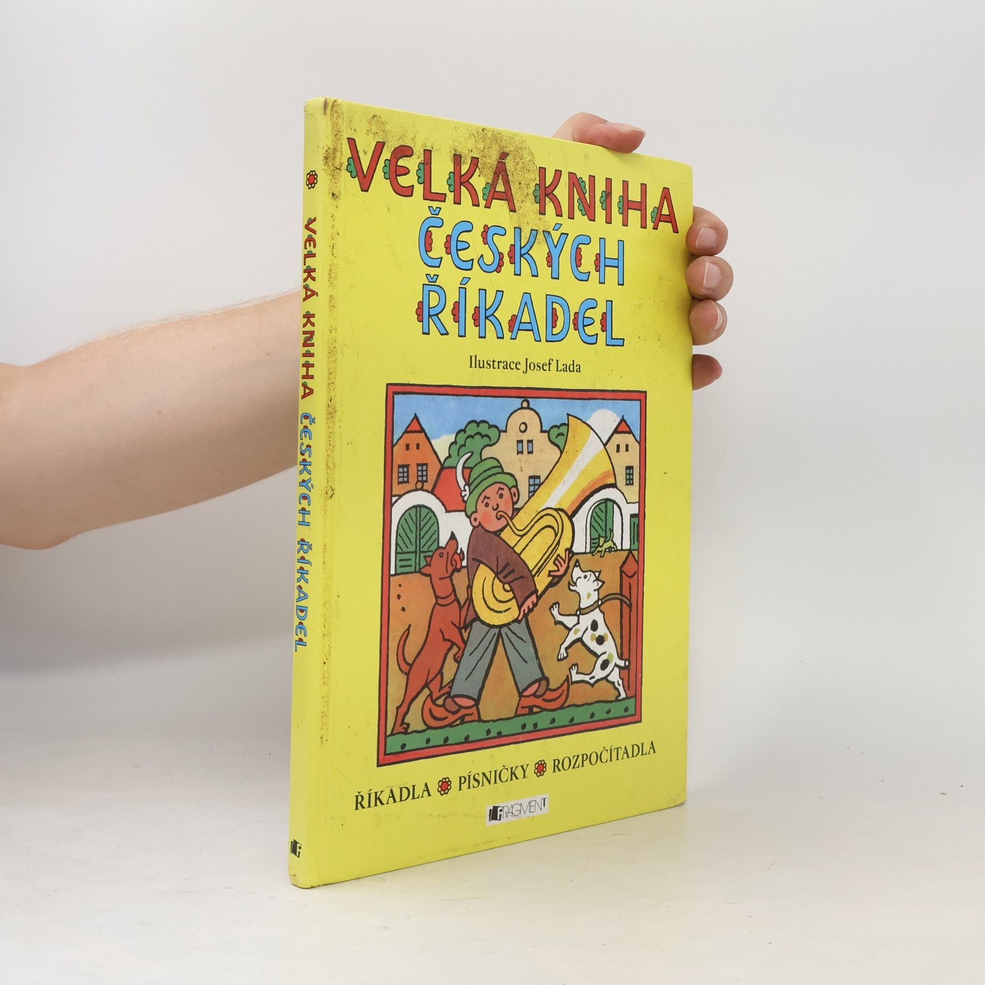 Josef Lada Velká kniha českých říkadel : říkadla, písničky, rozpočítadla