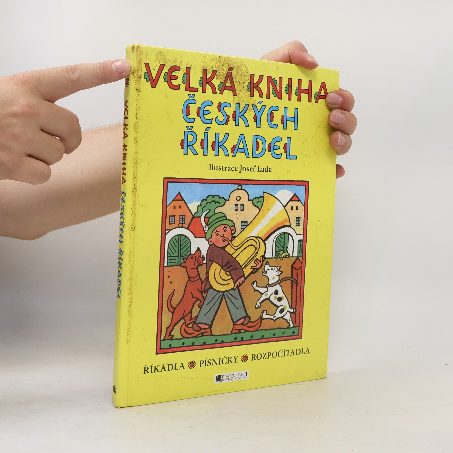 Josef Lada Velká kniha českých říkadel : říkadla, písničky, rozpočítadla