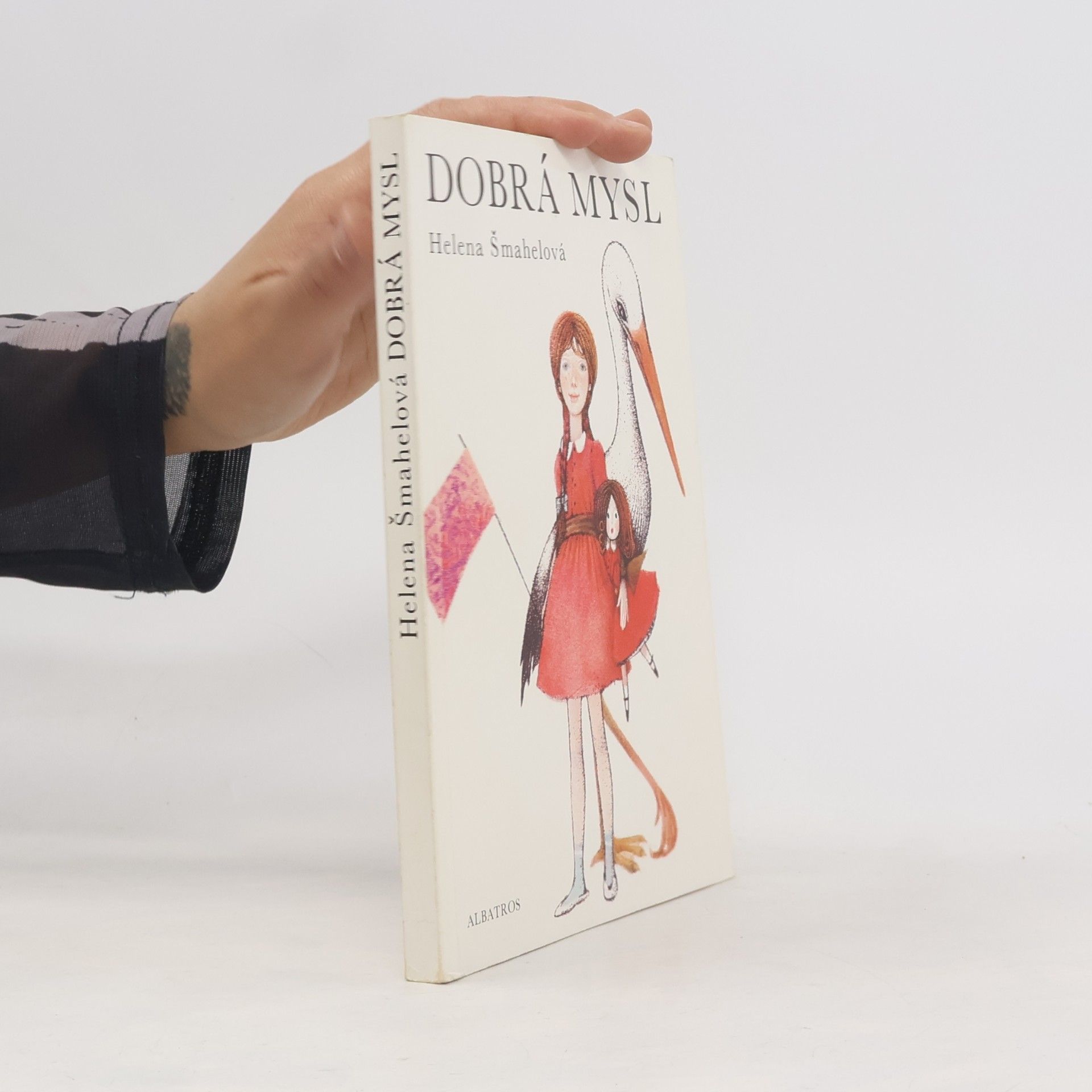 Helena Šmahelová Dobrá mysl