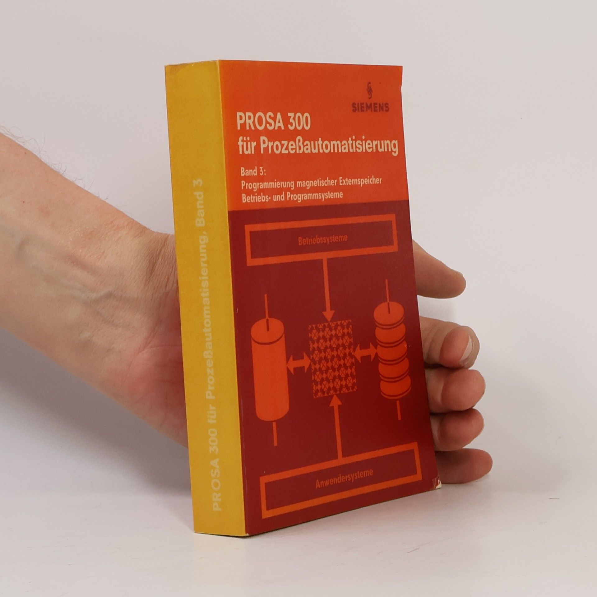 Autorenkollektiv PROSA 300 für Prozessautomatisierung. Band 3