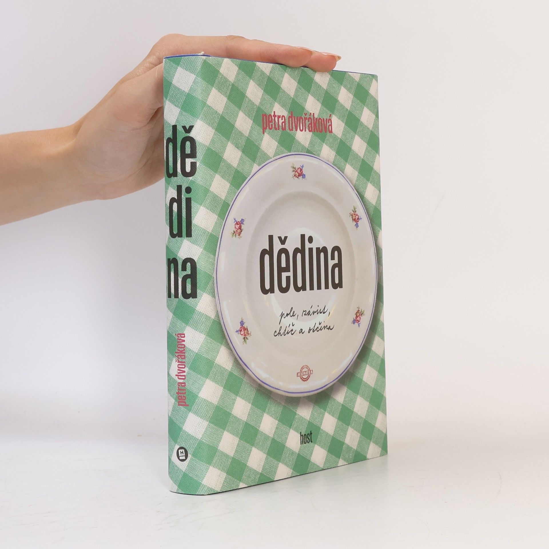 Petra Dvořáková Dědina: pole, závist, chtíč a otčina