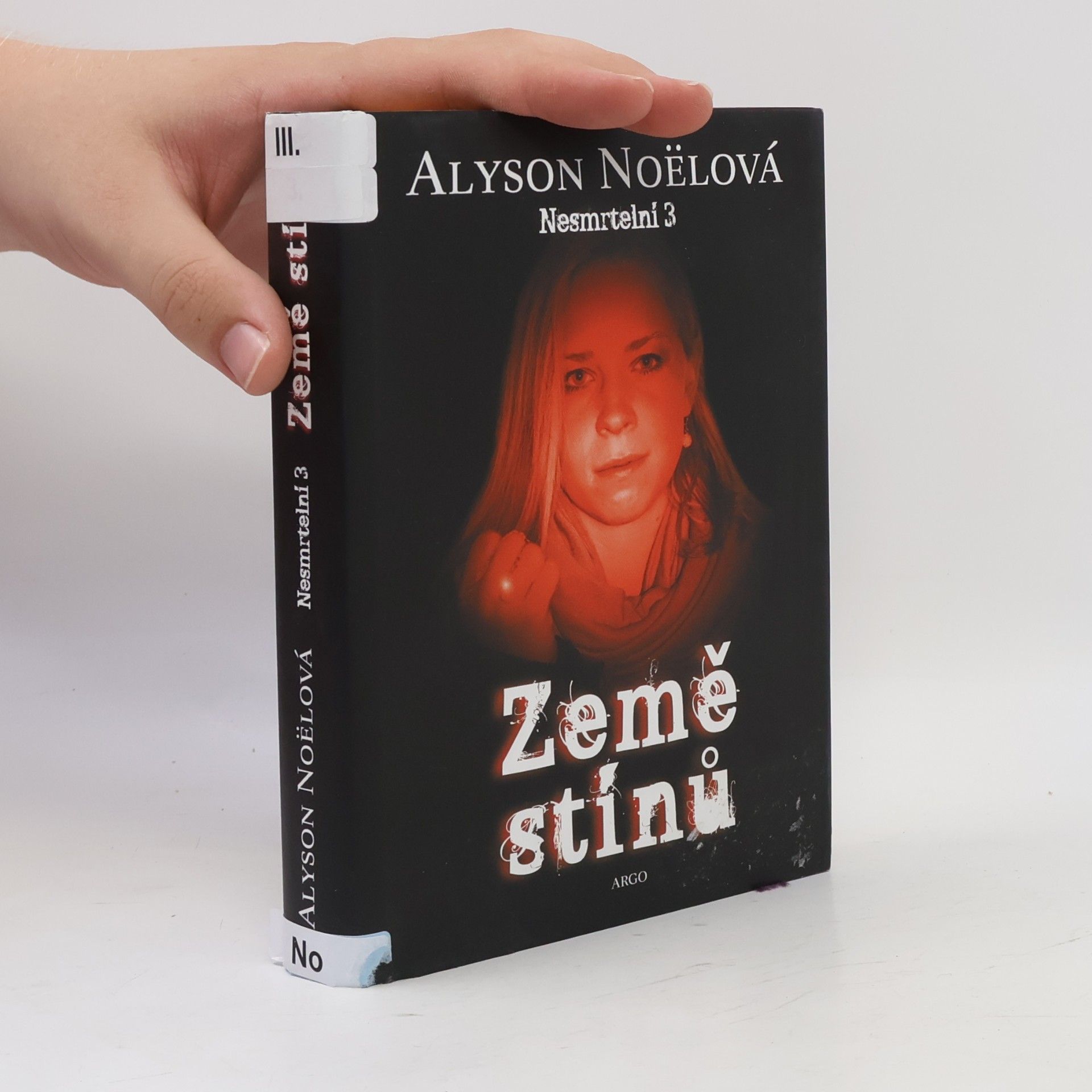 Alyson Noël Země stínů. Nesmrtelní 3