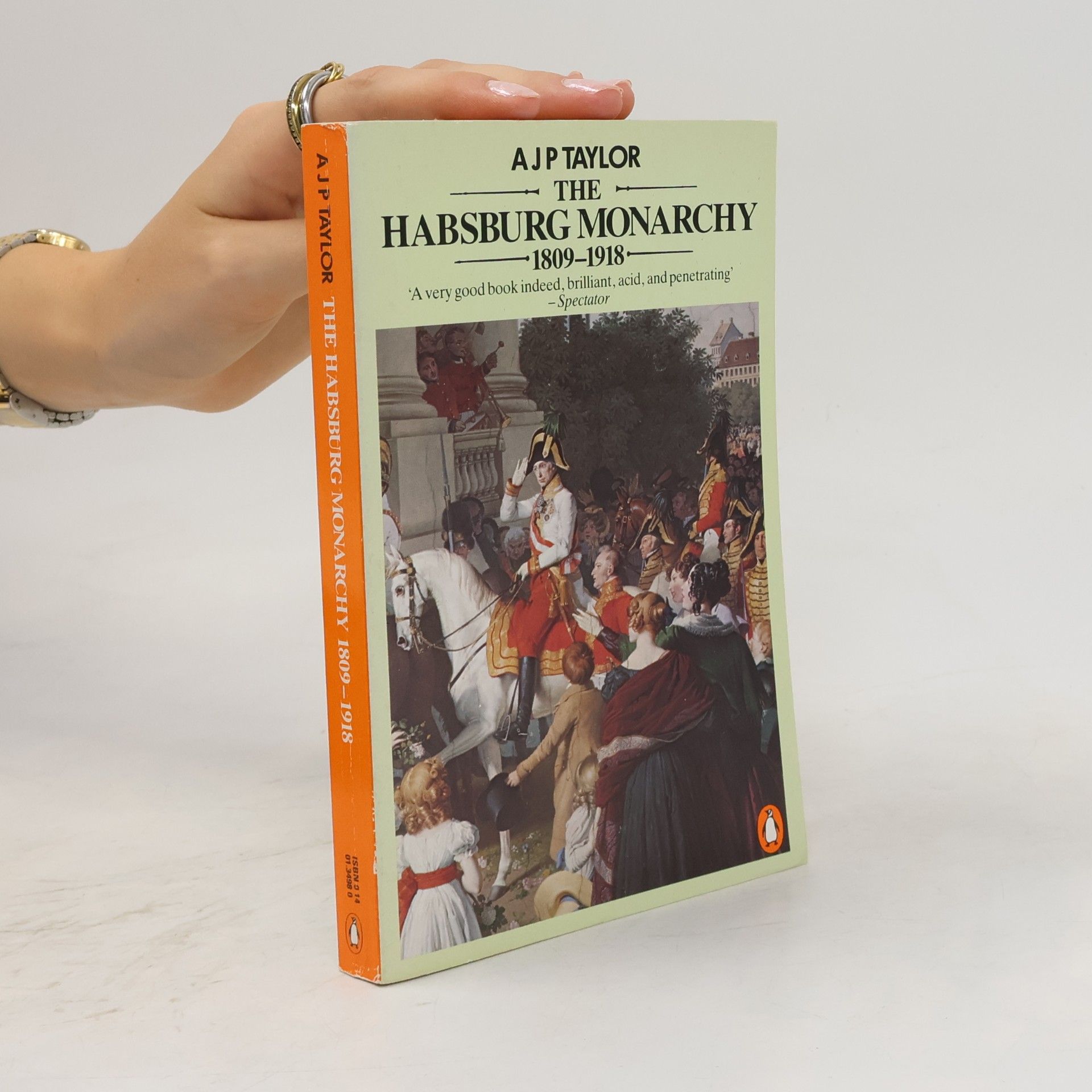A. J. P. Taylor The Habsburg Monarchy 1809-1918 : a history of the Austrian Empire and Austria-Hungary
