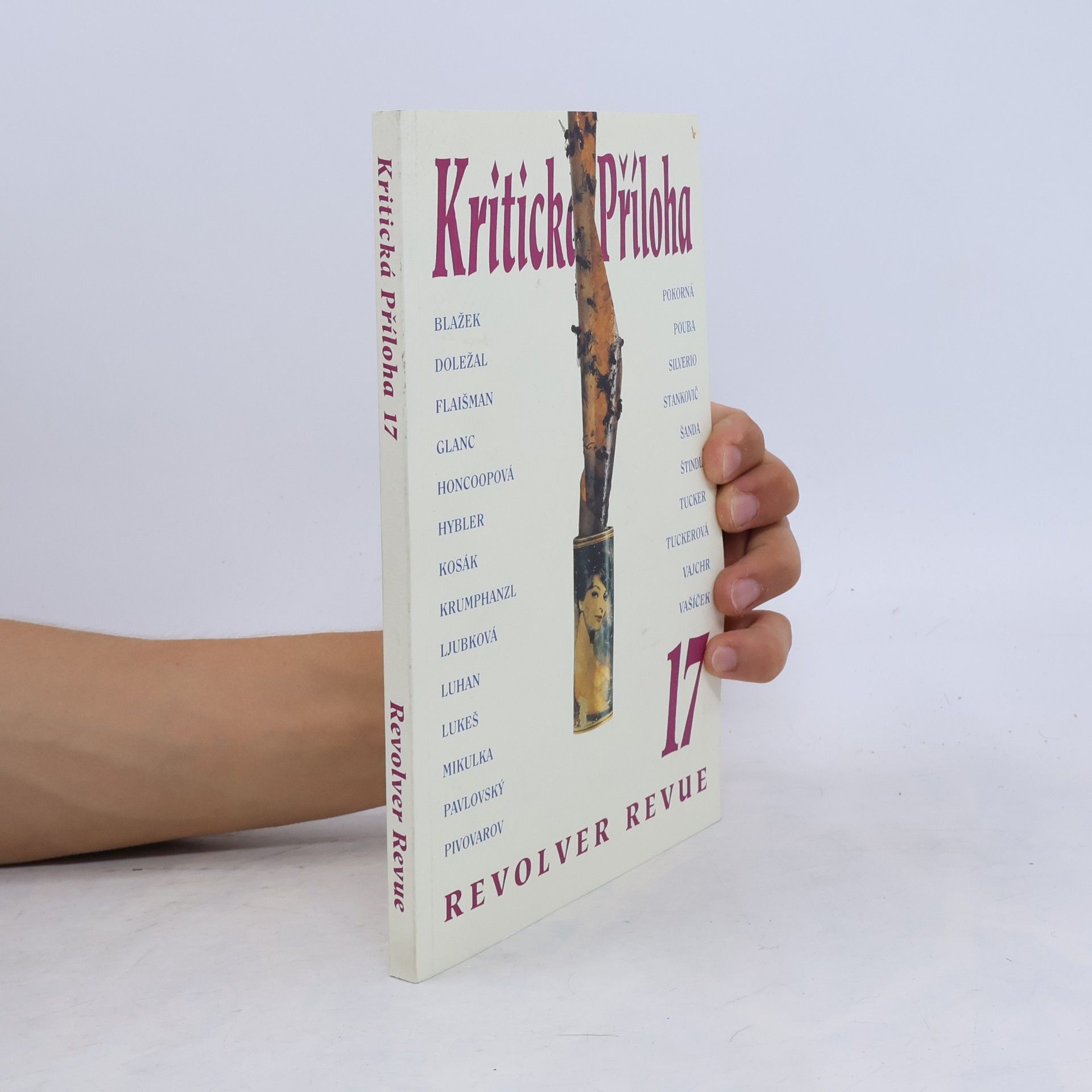 Collectif d'auteurs Kritická Příloha 17. Revolver Revue 6/2000