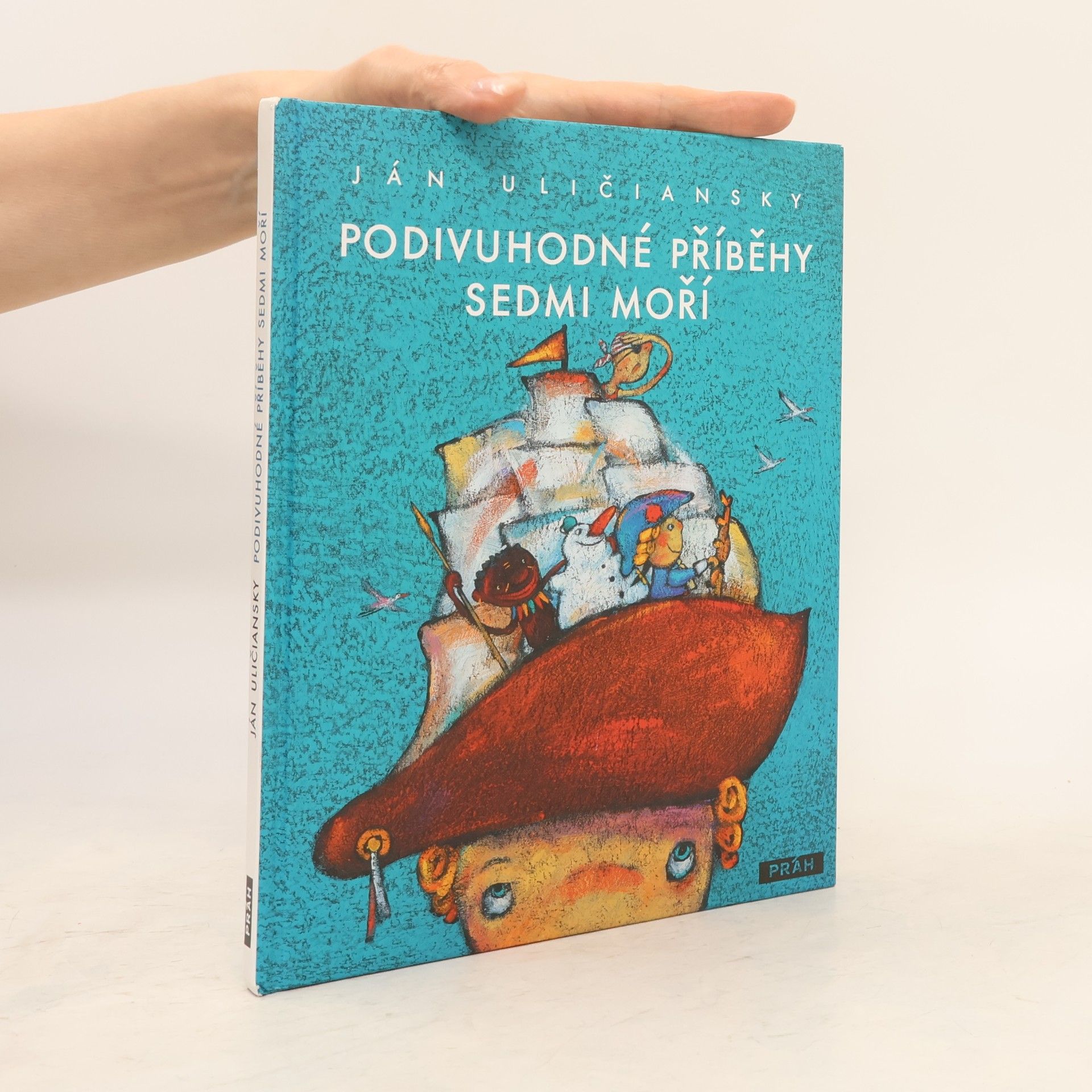 Ján Uličiansky Podivuhodné příběhy sedmi moří