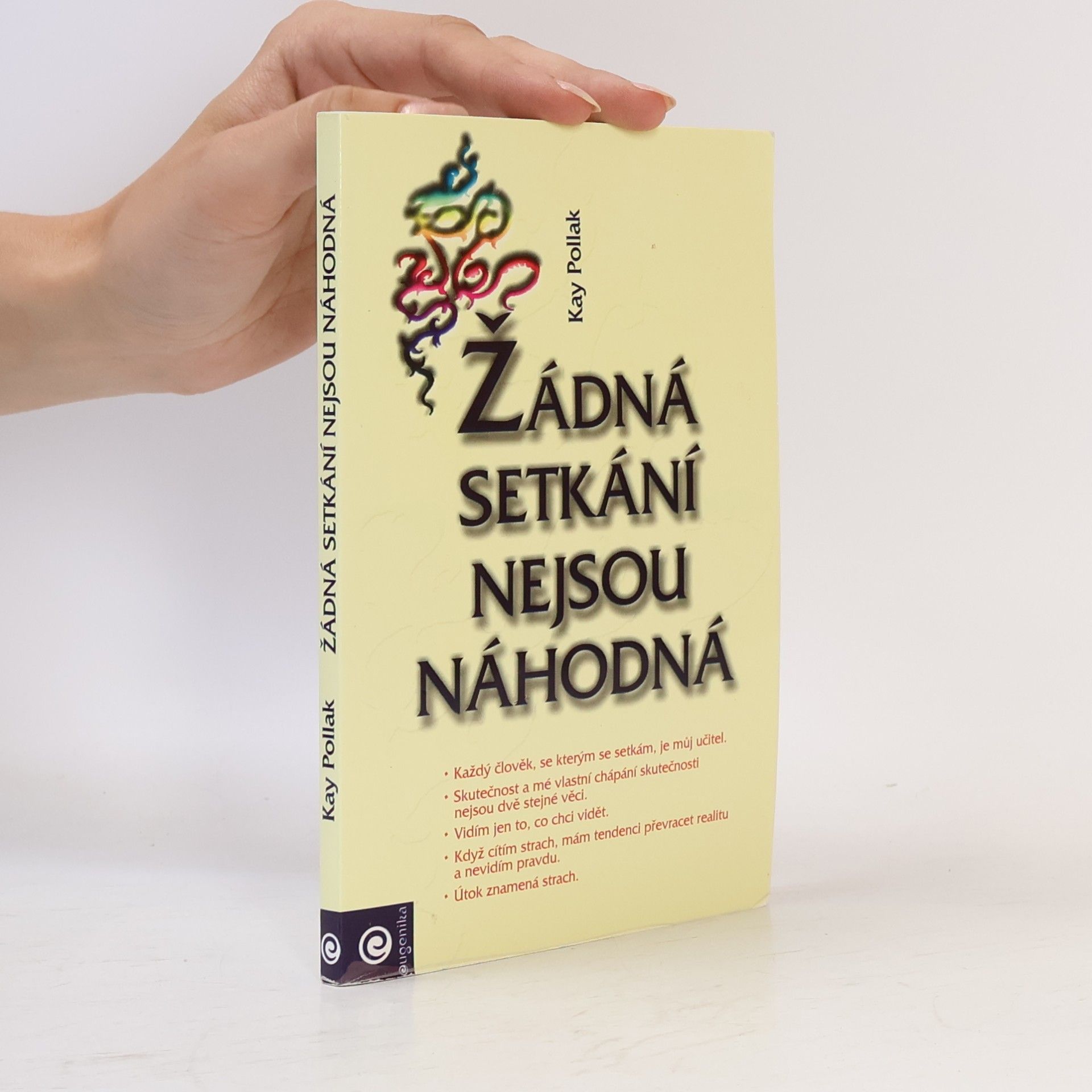 Kay Pollak Žádná setkání nejsou náhodná