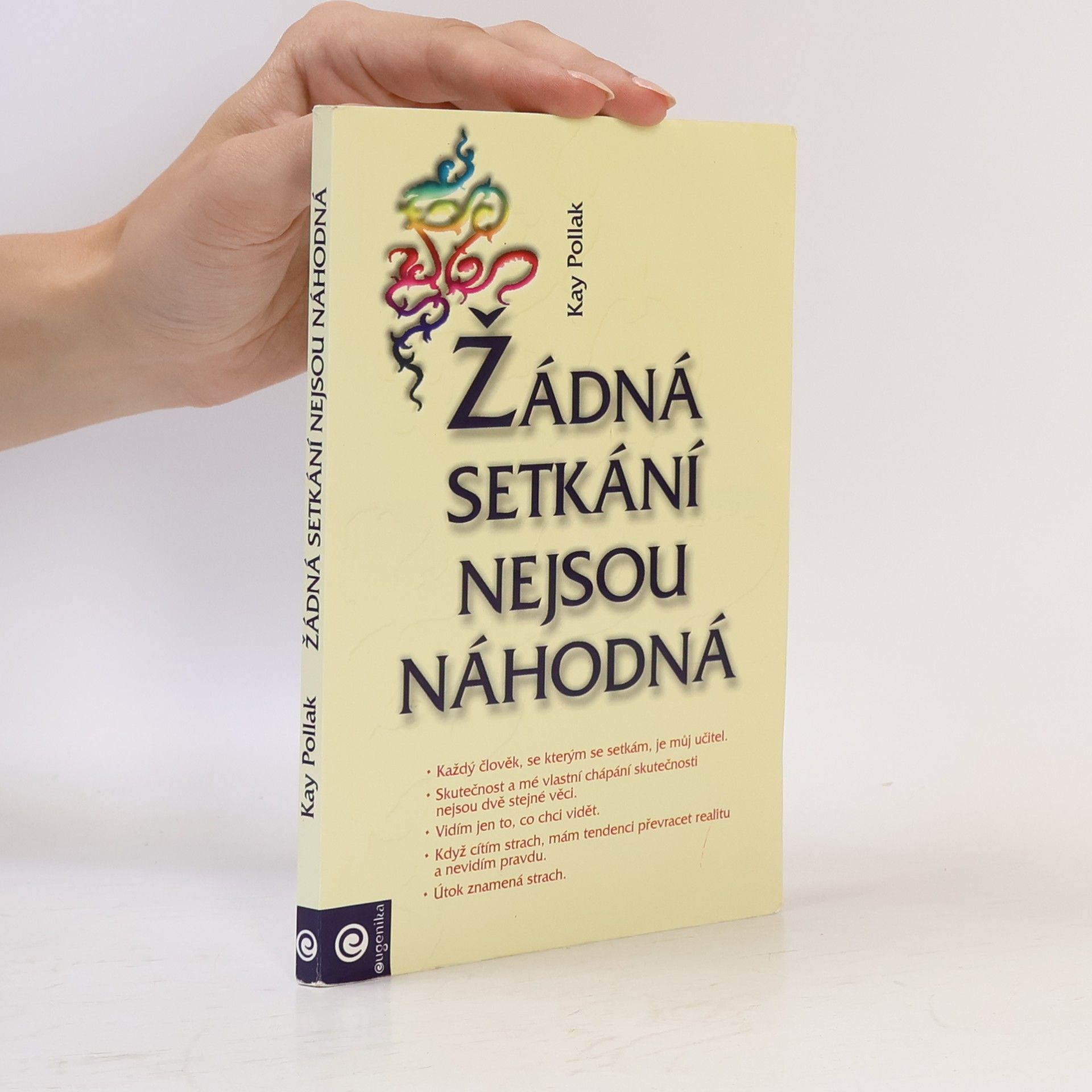 Kay Pollak Žádná setkání nejsou náhodná