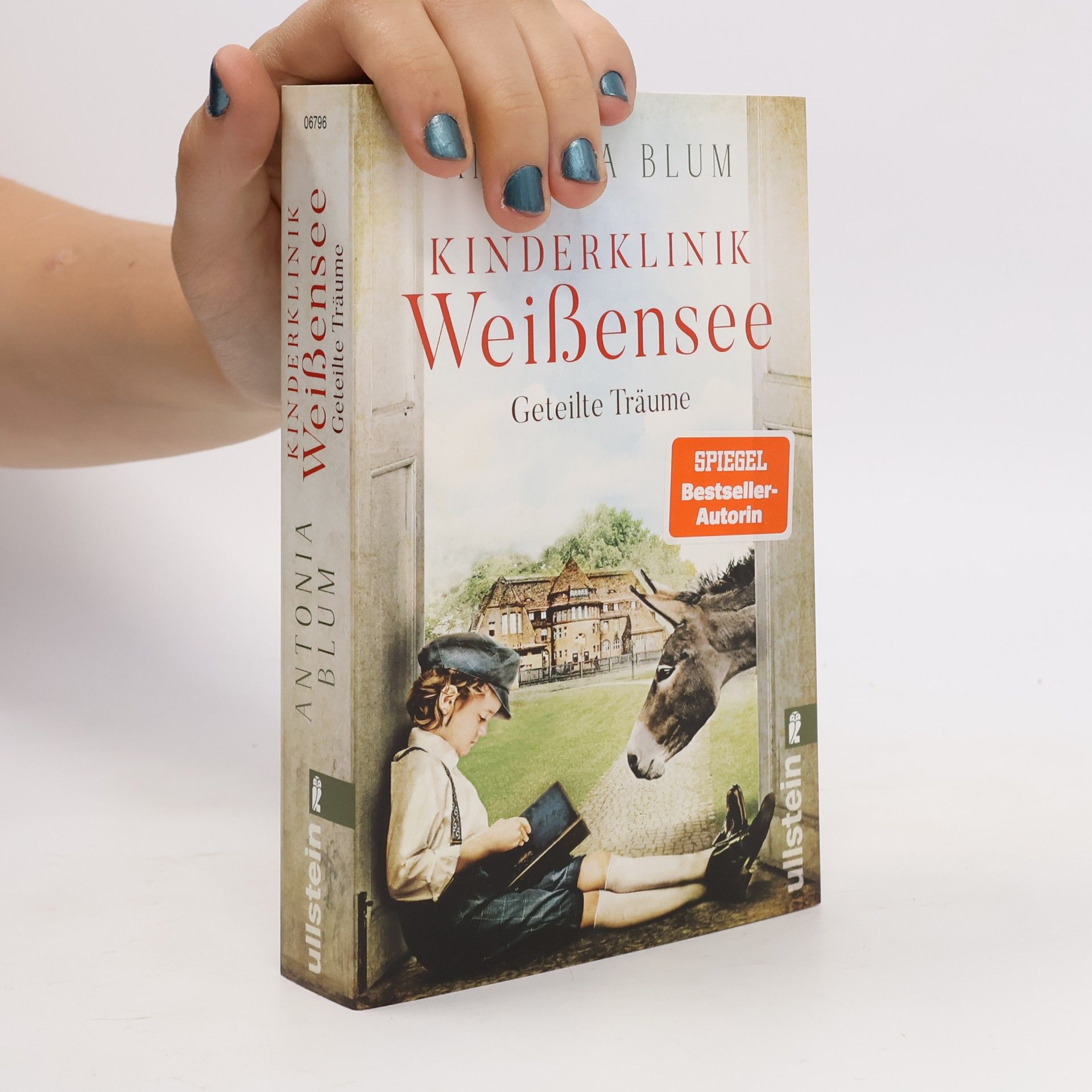 Antonia Blum Kinderklinik Weißensee - Geteilte Träume