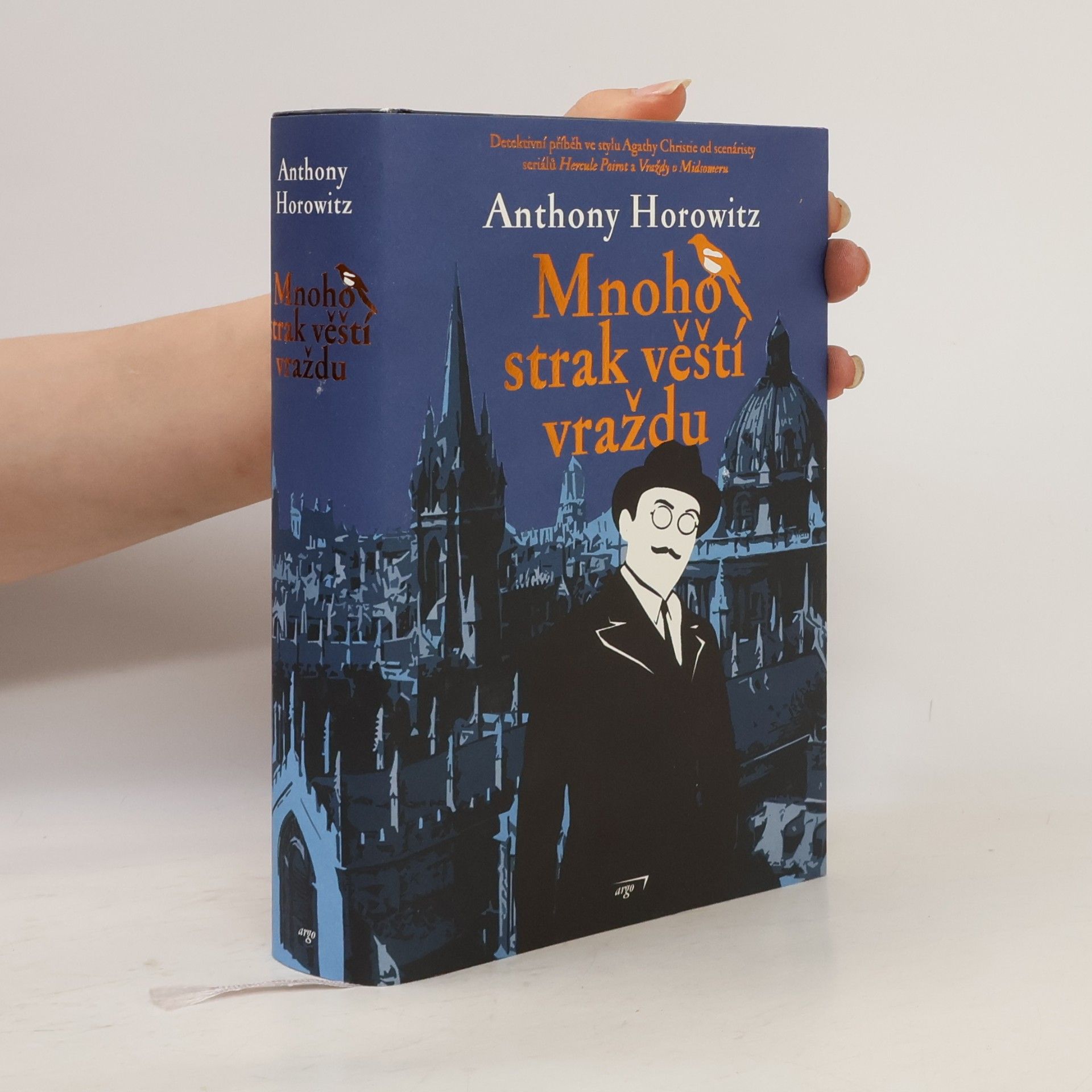 Anthony Horowitz Mnoho strak věští vraždu
