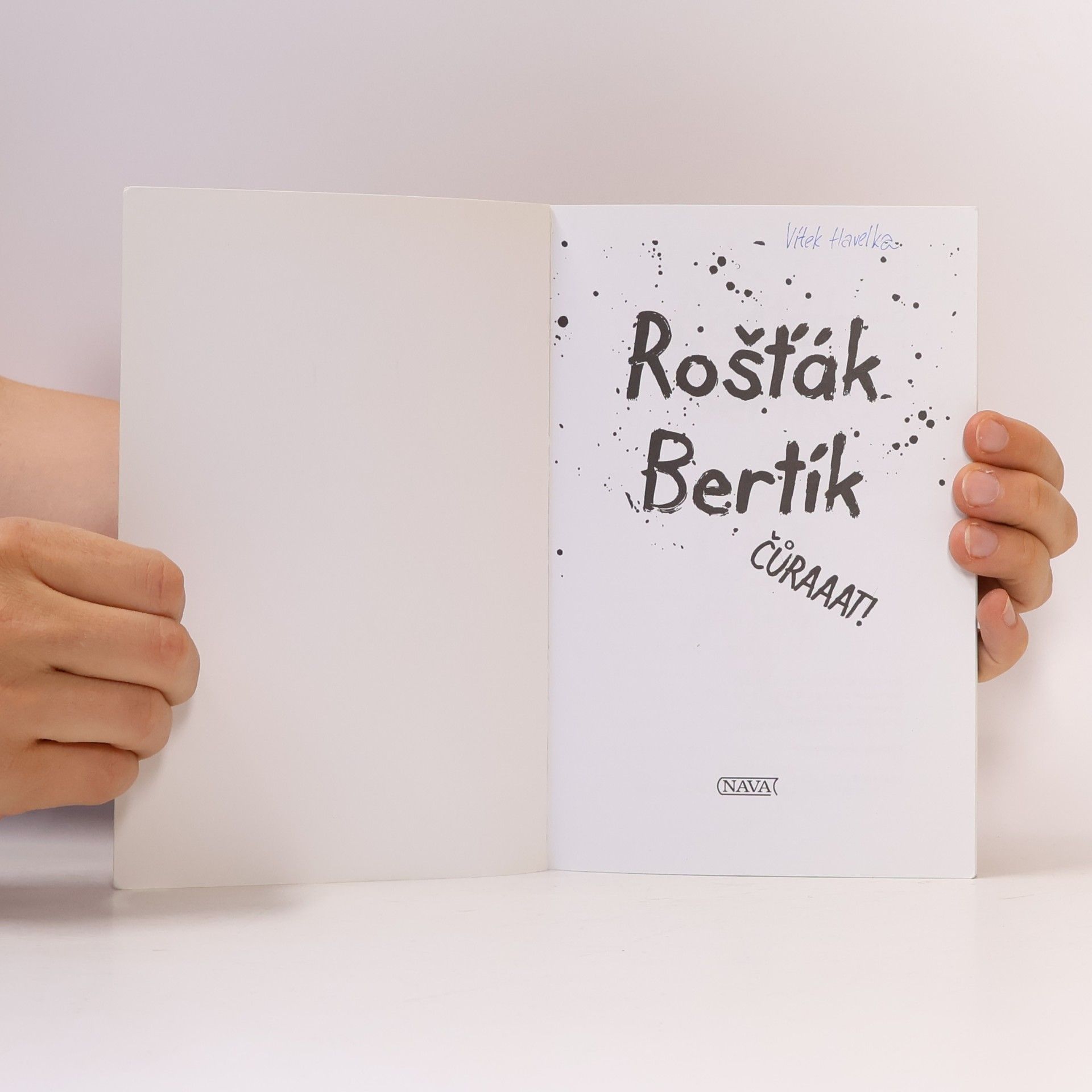 Alan MacDonald Rošťák Bertík. Čůraaat!
