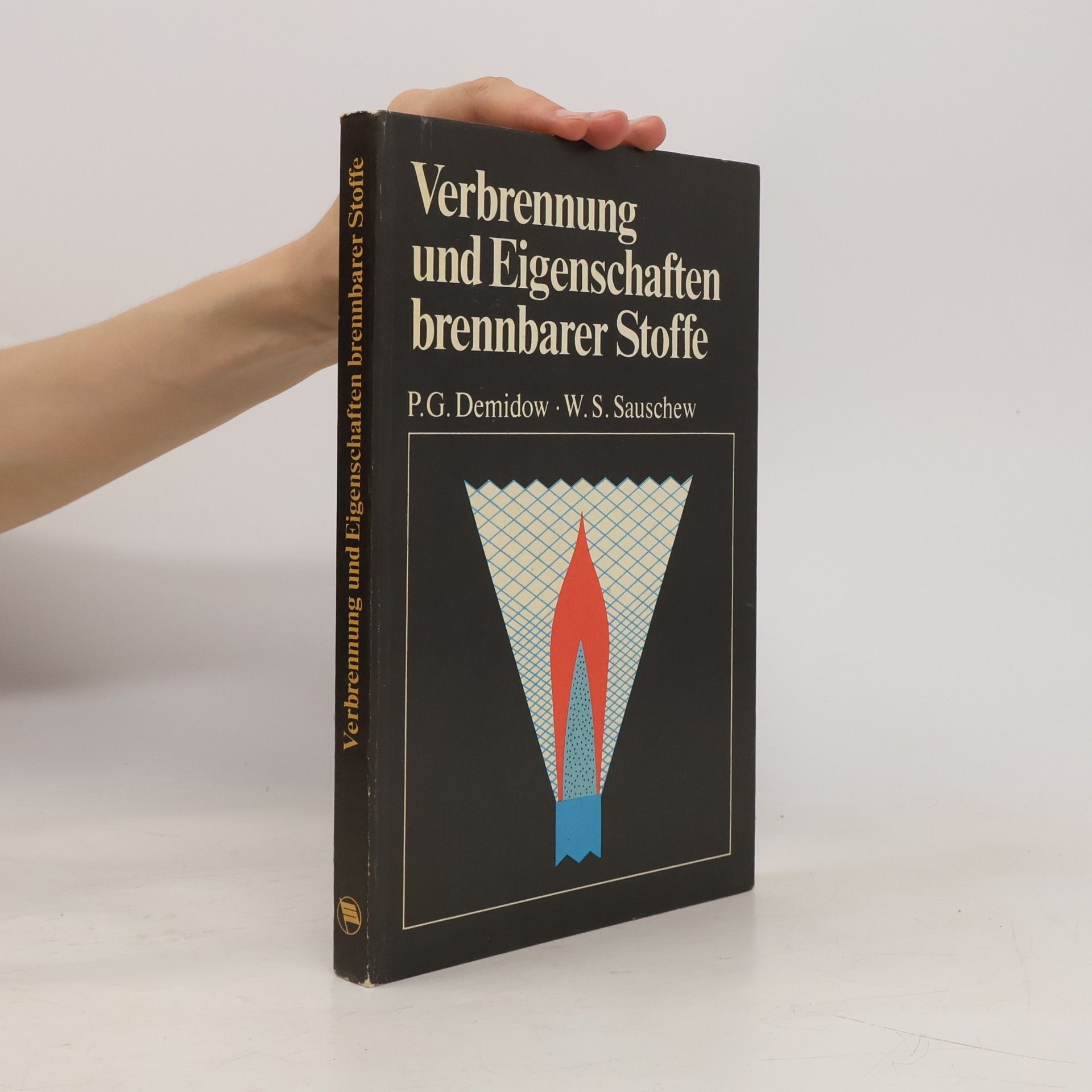 Wiktor Sergejewitsch Sauschew Verbrennung end Eigenschaften brennbarer Stoffe