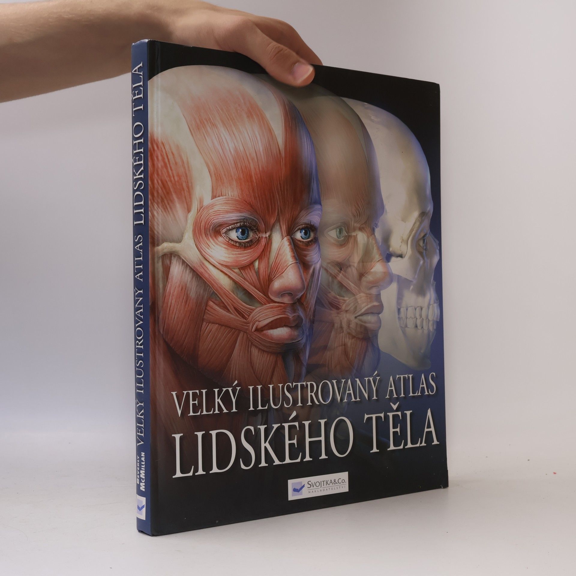 Beverly McMillan Velký ilustrovaný atlas lidského těla