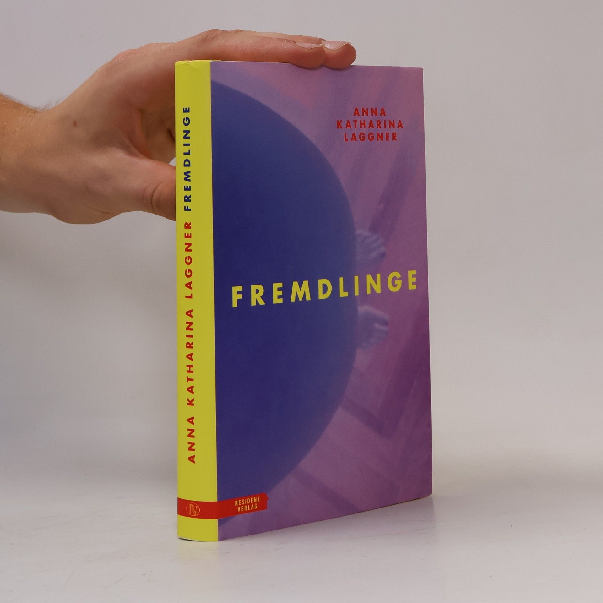 Anna Katharina Laggner Fremdlinge