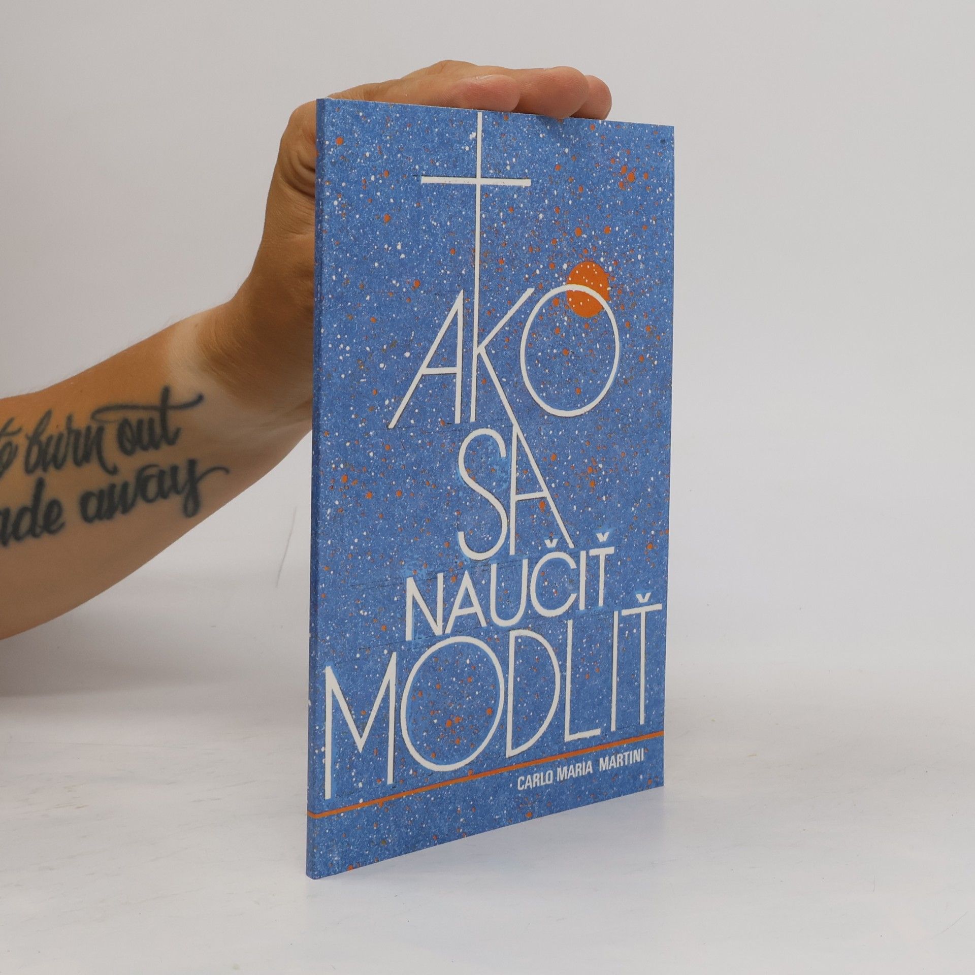 Carlo Maria Martini Ako sa naučiť modliť