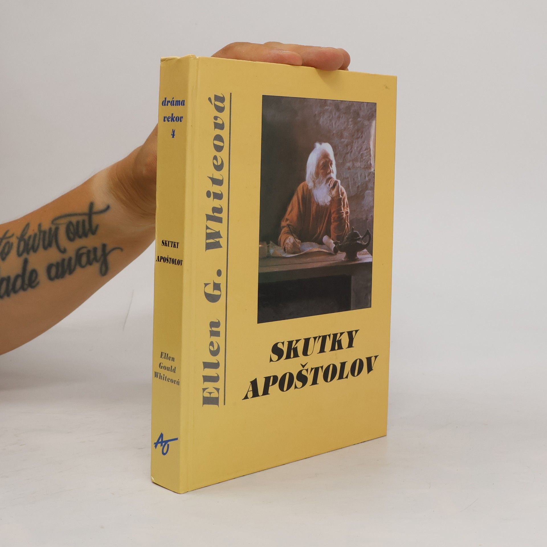 Ellen Gould Harmon White Skutky apoštolov. Dráma vekov IV.