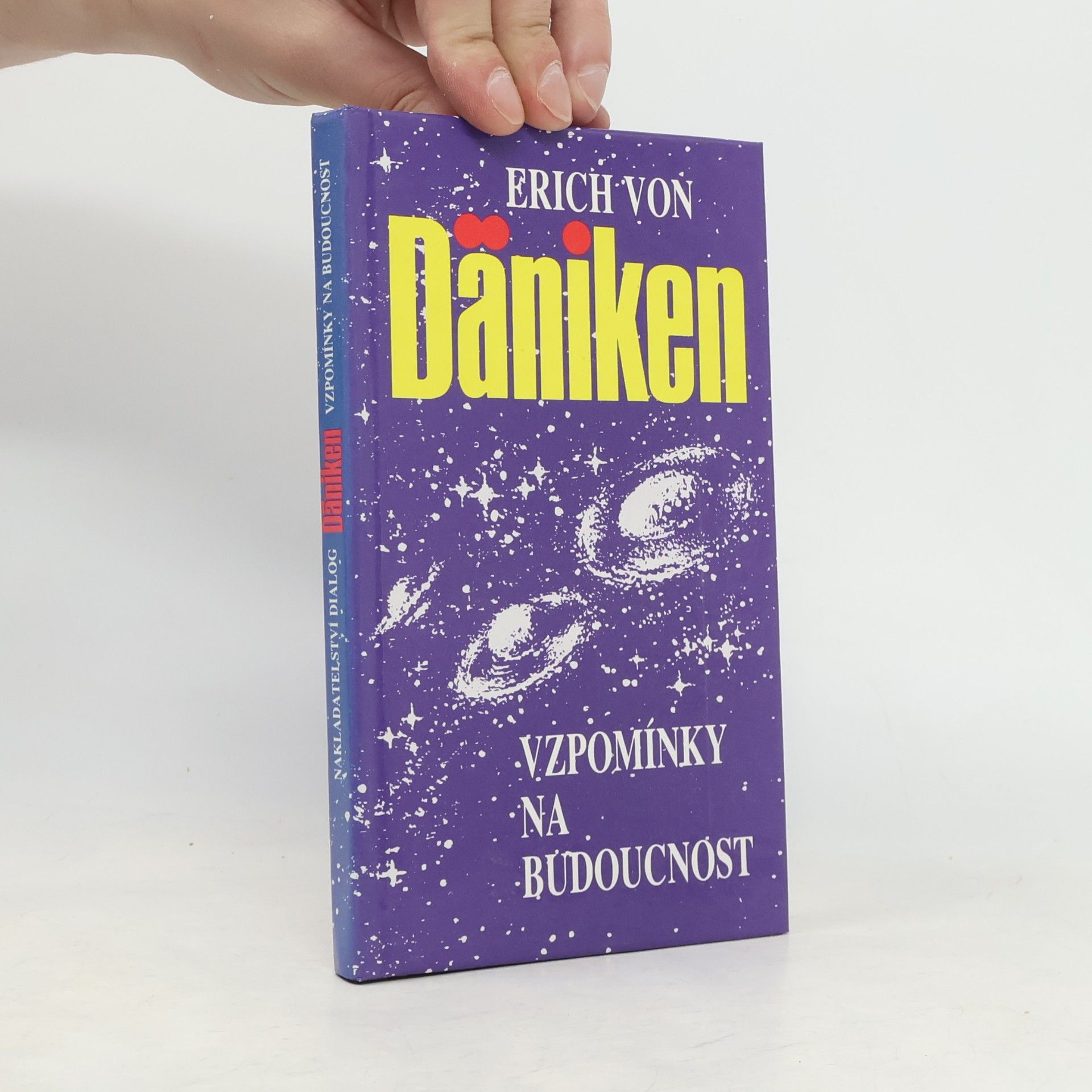 Erich von Däniken Vzpomínky na budoucnost