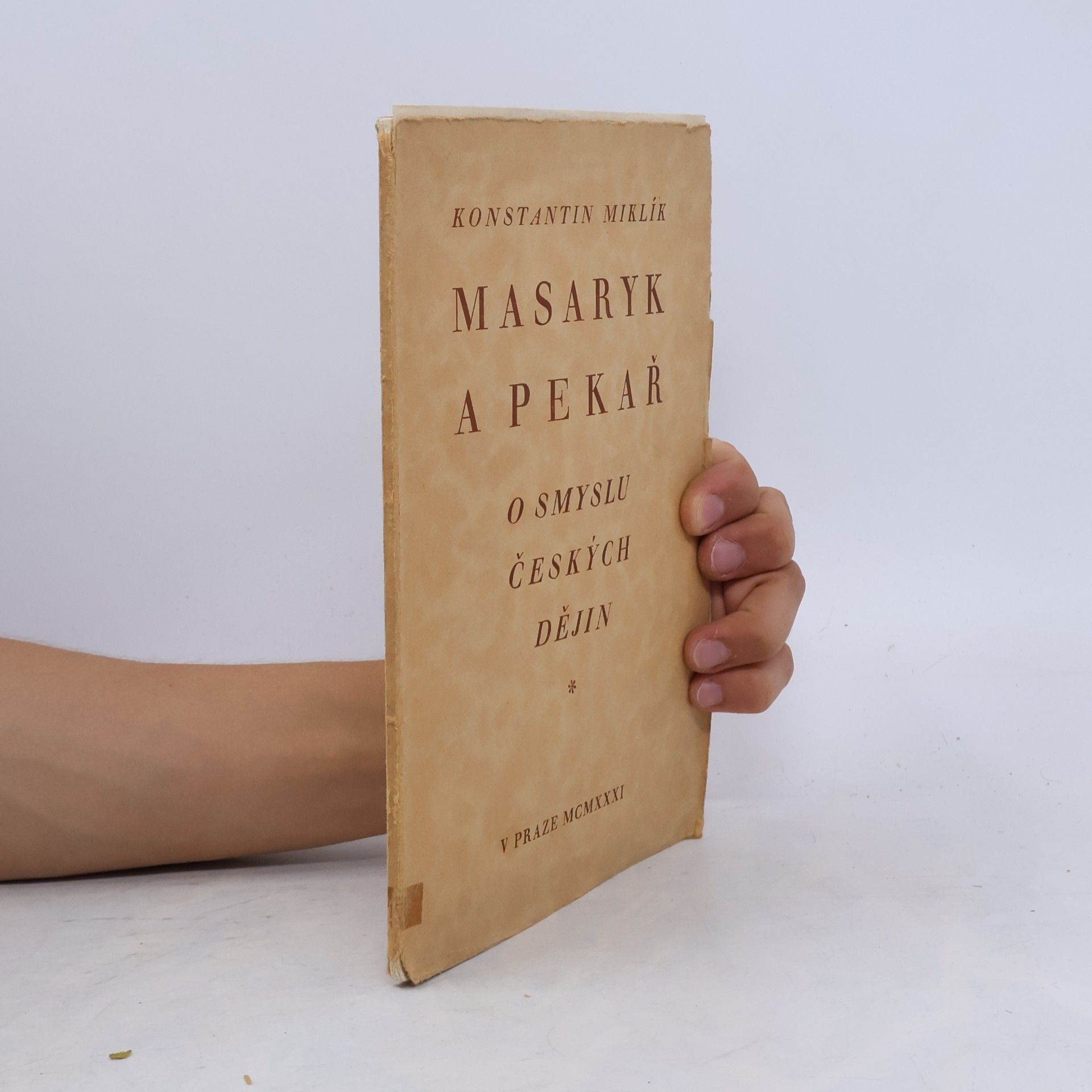Josef Konstantin Miklík Masaryk a Pekař