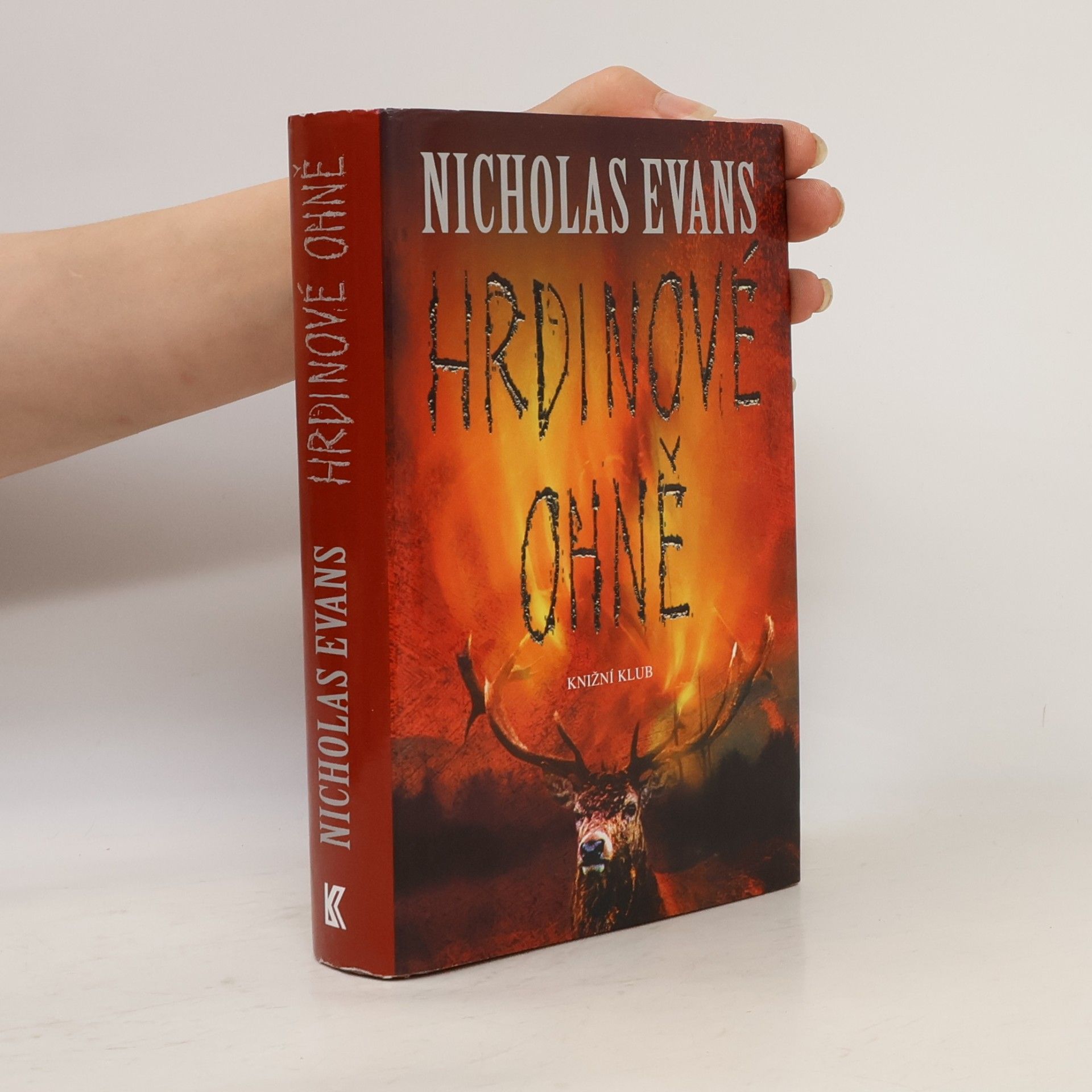 Nicholas Evans Hrdinové ohně