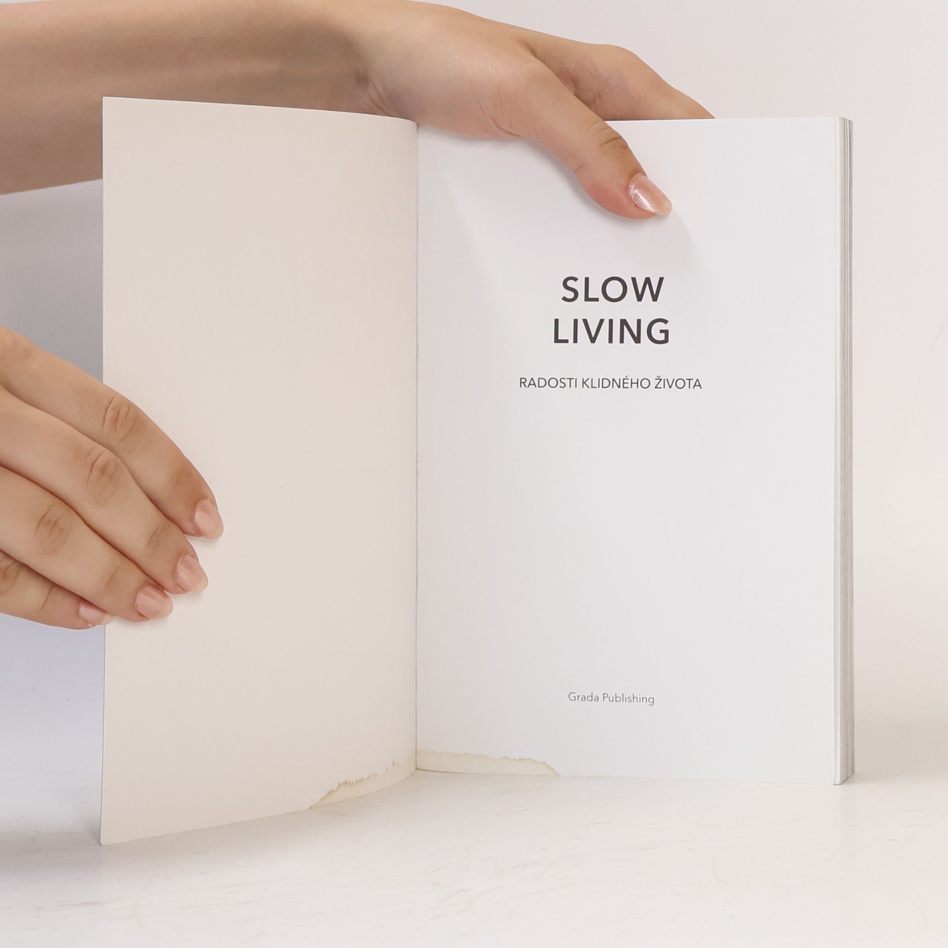 Veronika Zavřelová Slow living : radosti klidného života