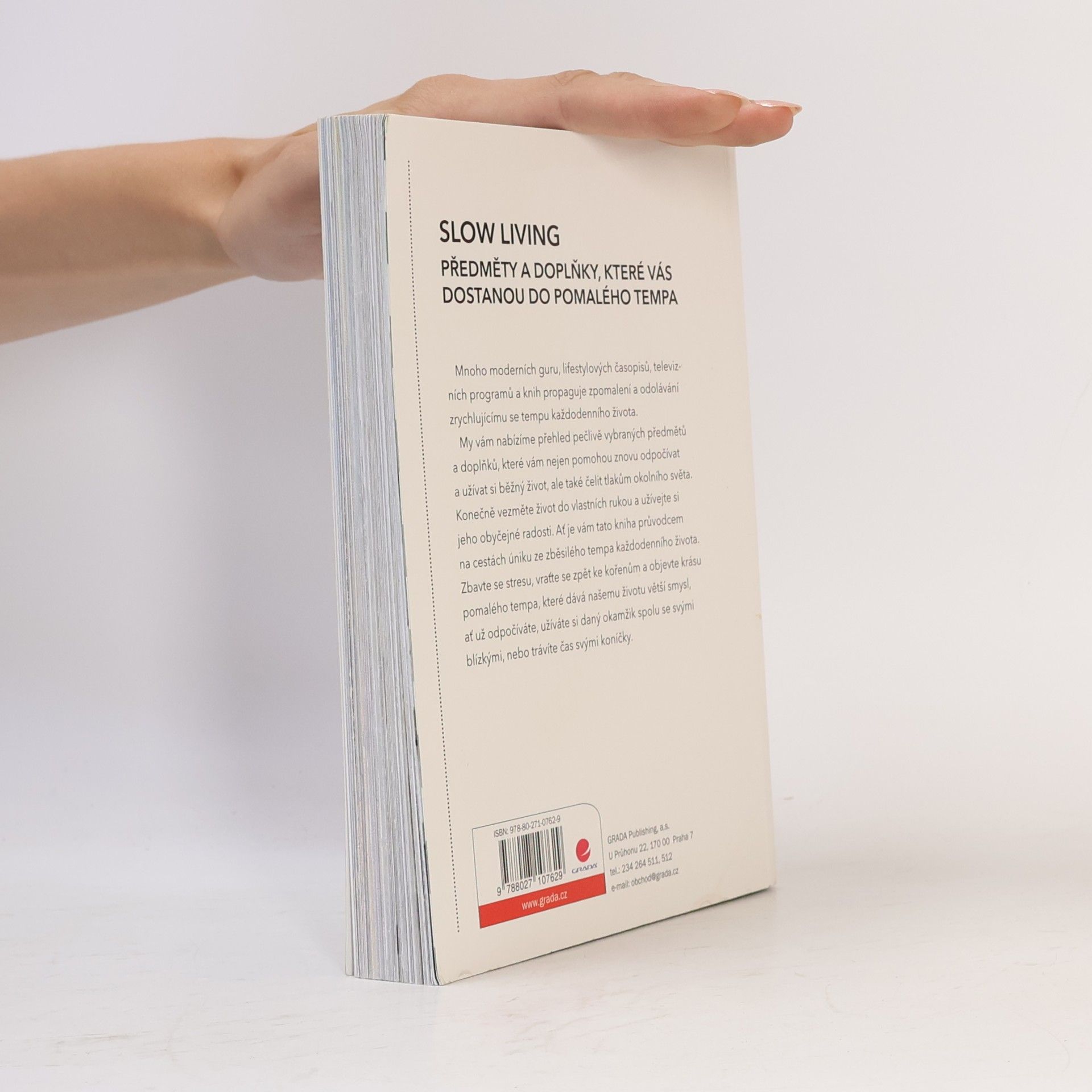 Veronika Zavřelová Slow living : radosti klidného života