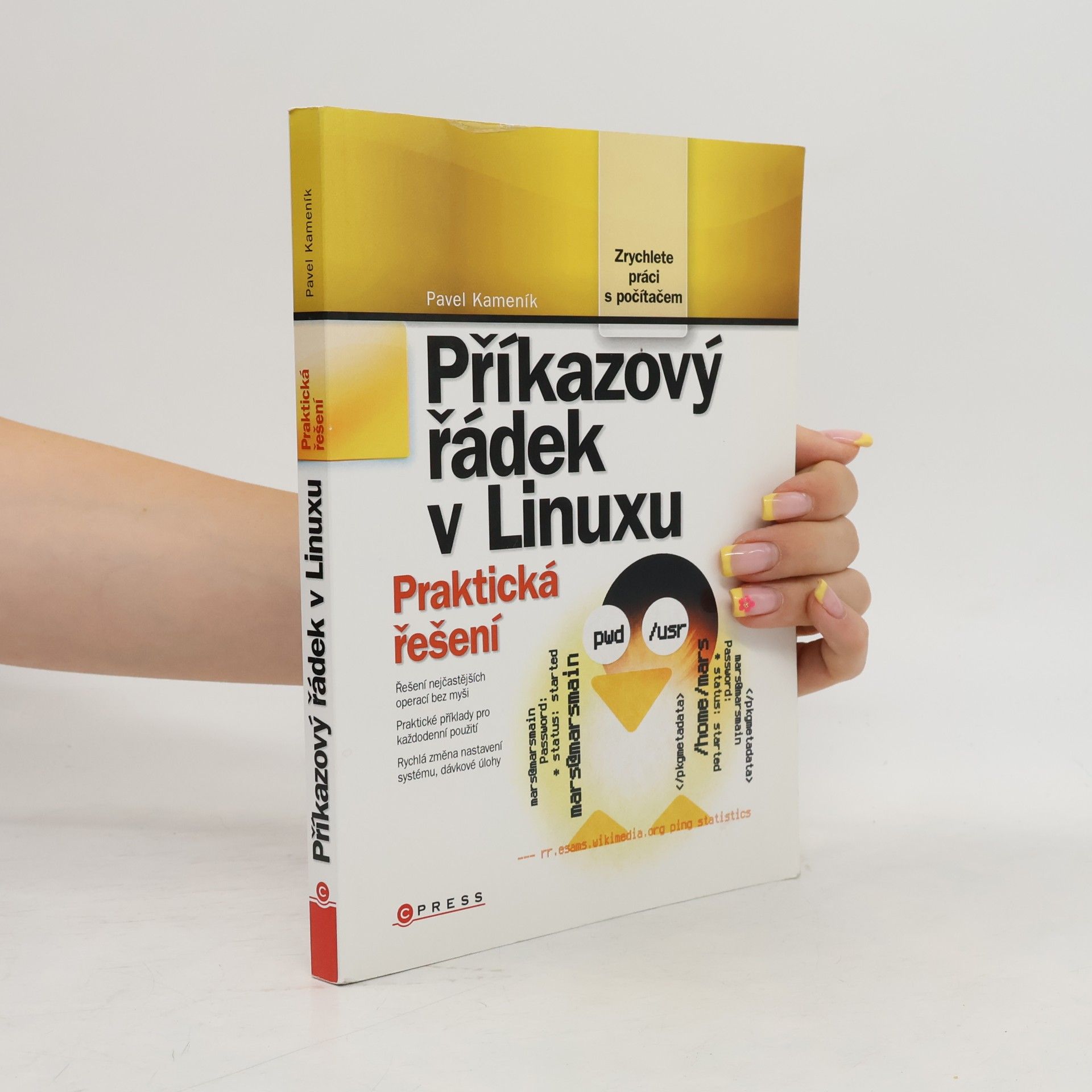 Pavel Kameník Příkazový řádek v Linuxu: Praktická řešení