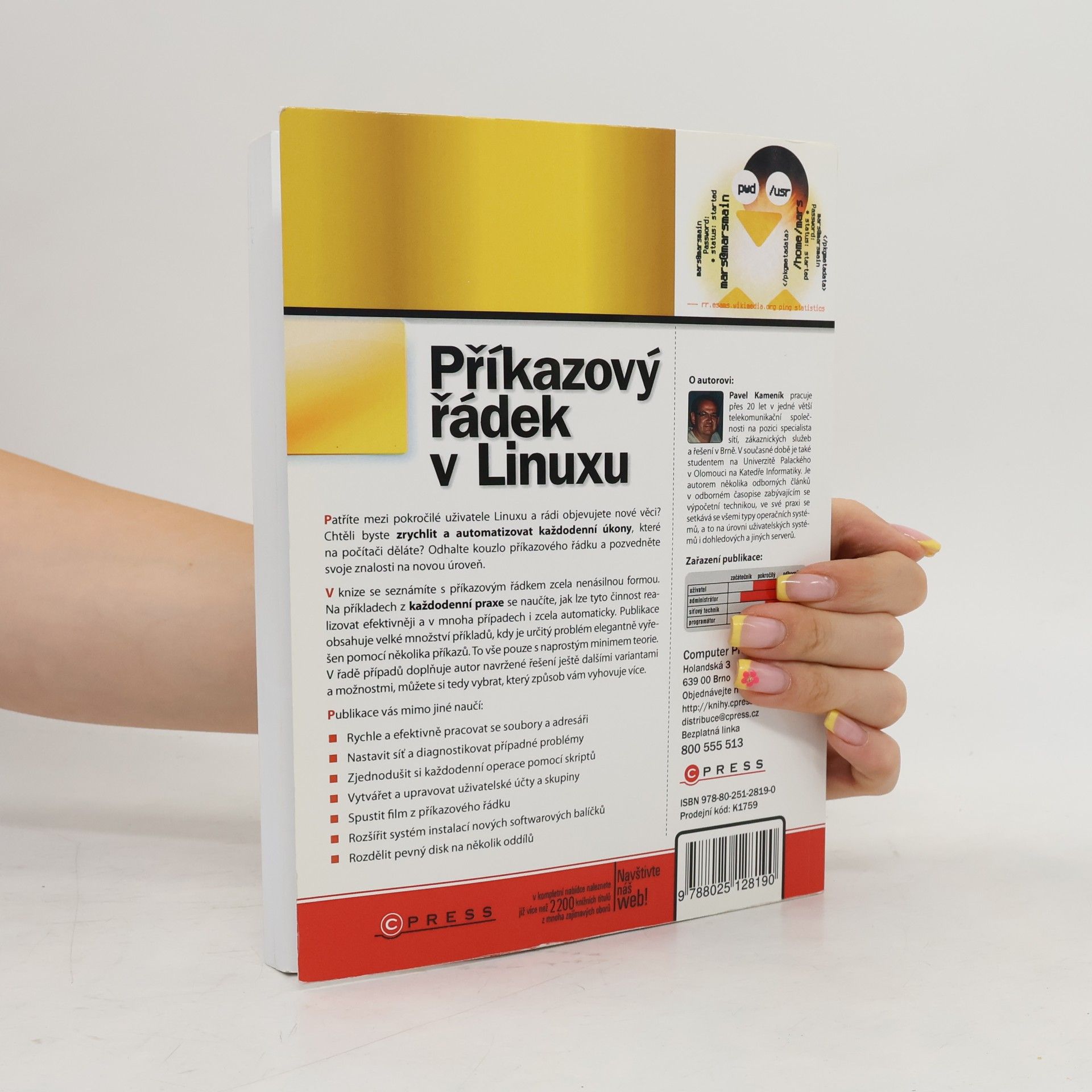 Pavel Kameník Příkazový řádek v Linuxu: Praktická řešení