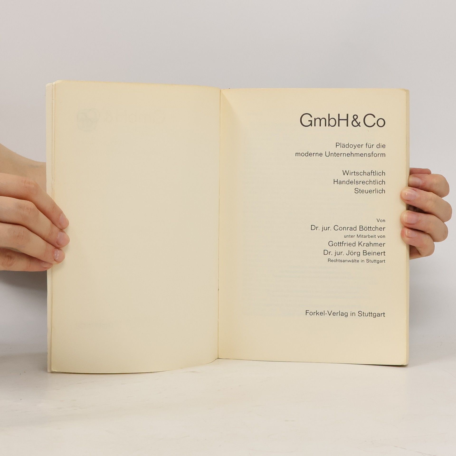 Conrad Böttcher Forkel-Reihe Recht und Steuern. GmbH & Co