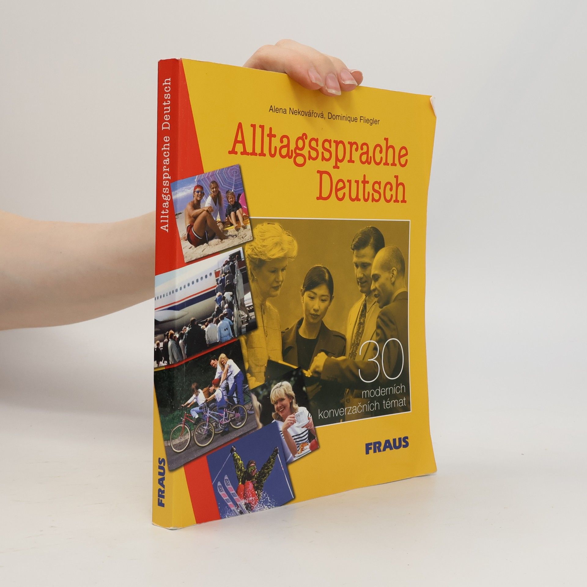 Autorenkollektiv Alltagssprache Deutsch : 30 moderních konverzačních témat