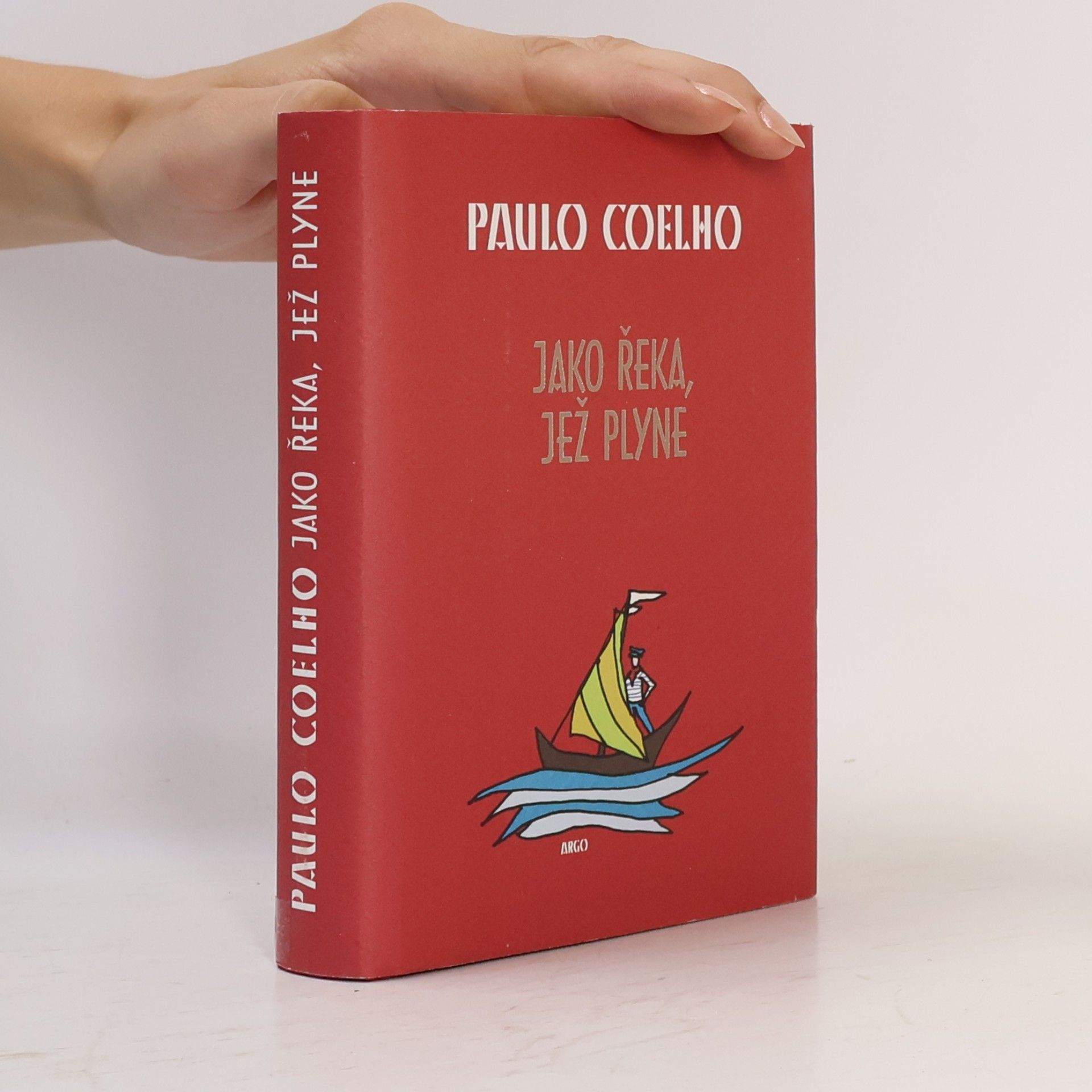 Paulo Coelho Jako řeka, jež plyne. Vyprávění z let 1998-2005