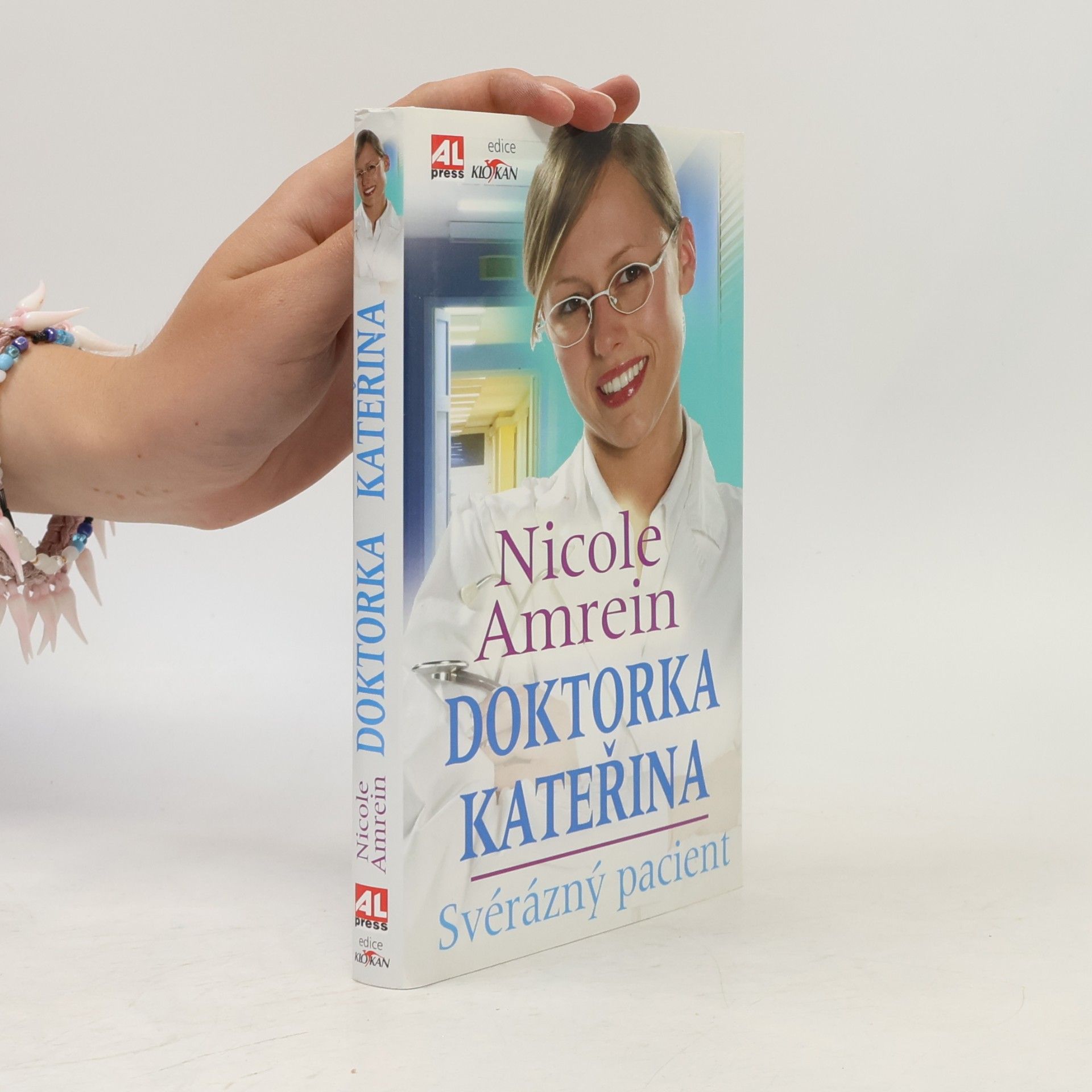 Nicole Amrein Doktorka Kateřina: Svérázný pacient